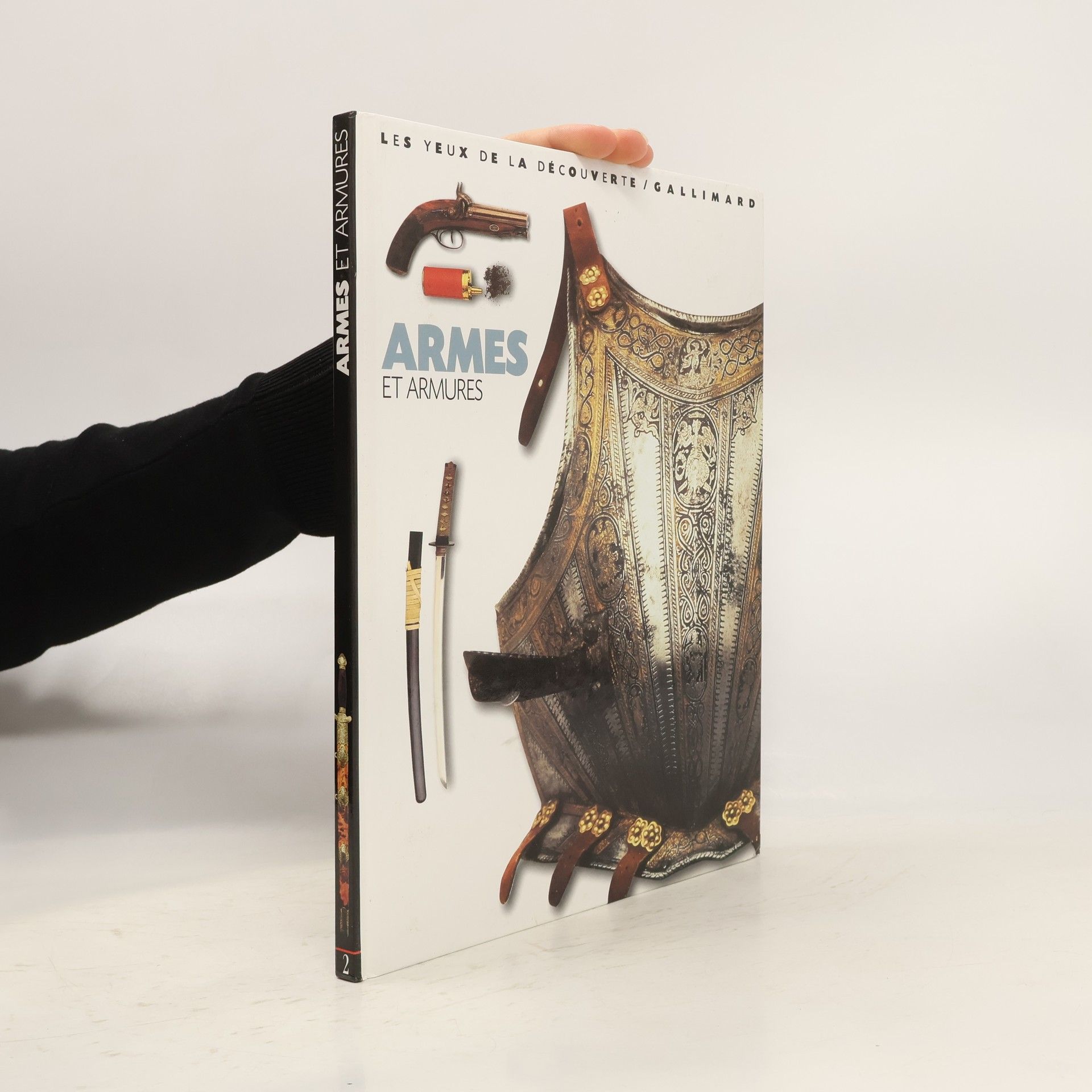 Michele Byam Les Yeux de la Découverte - 2: Armes et armures