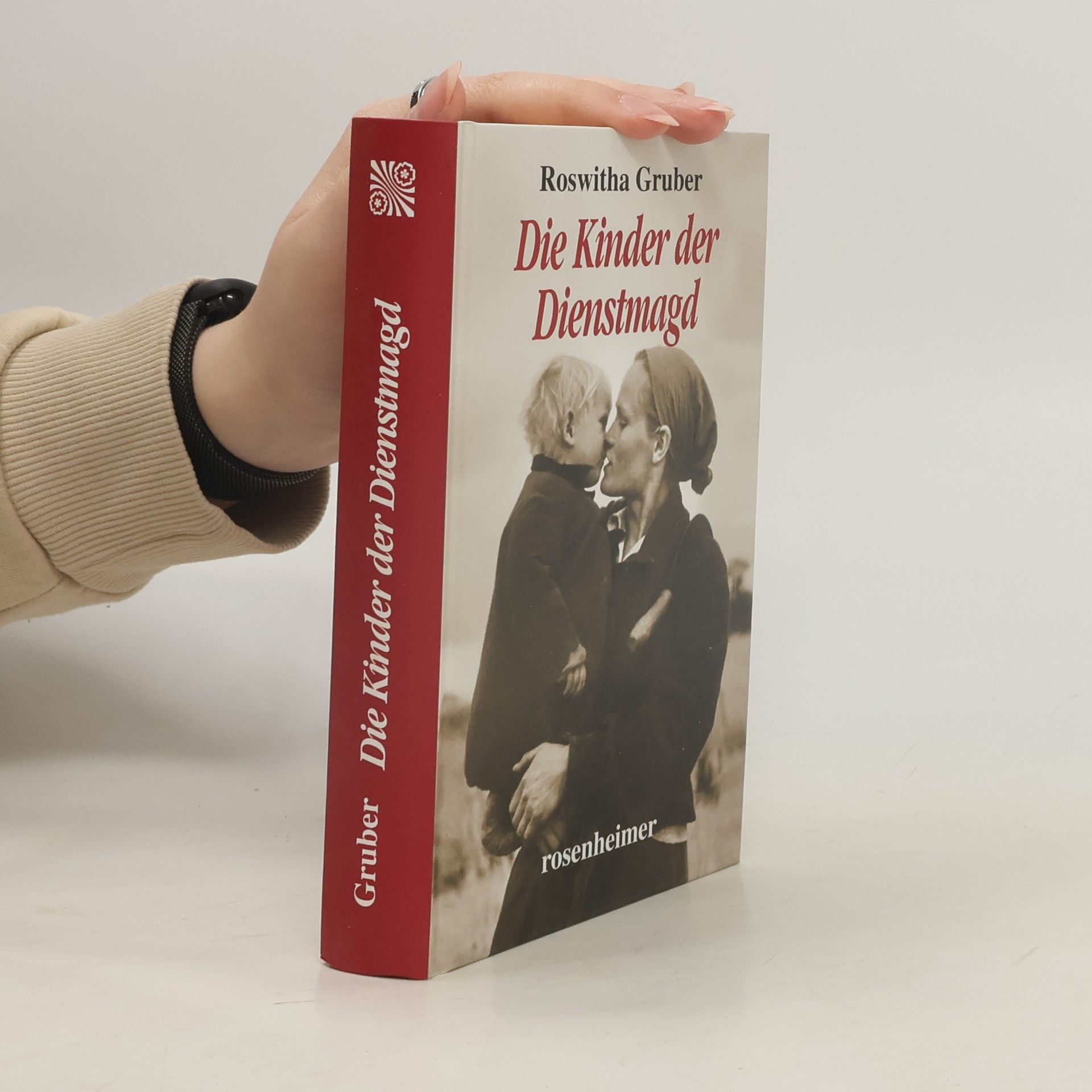 Roswitha Gruber Die Kinder der Dienstmagd