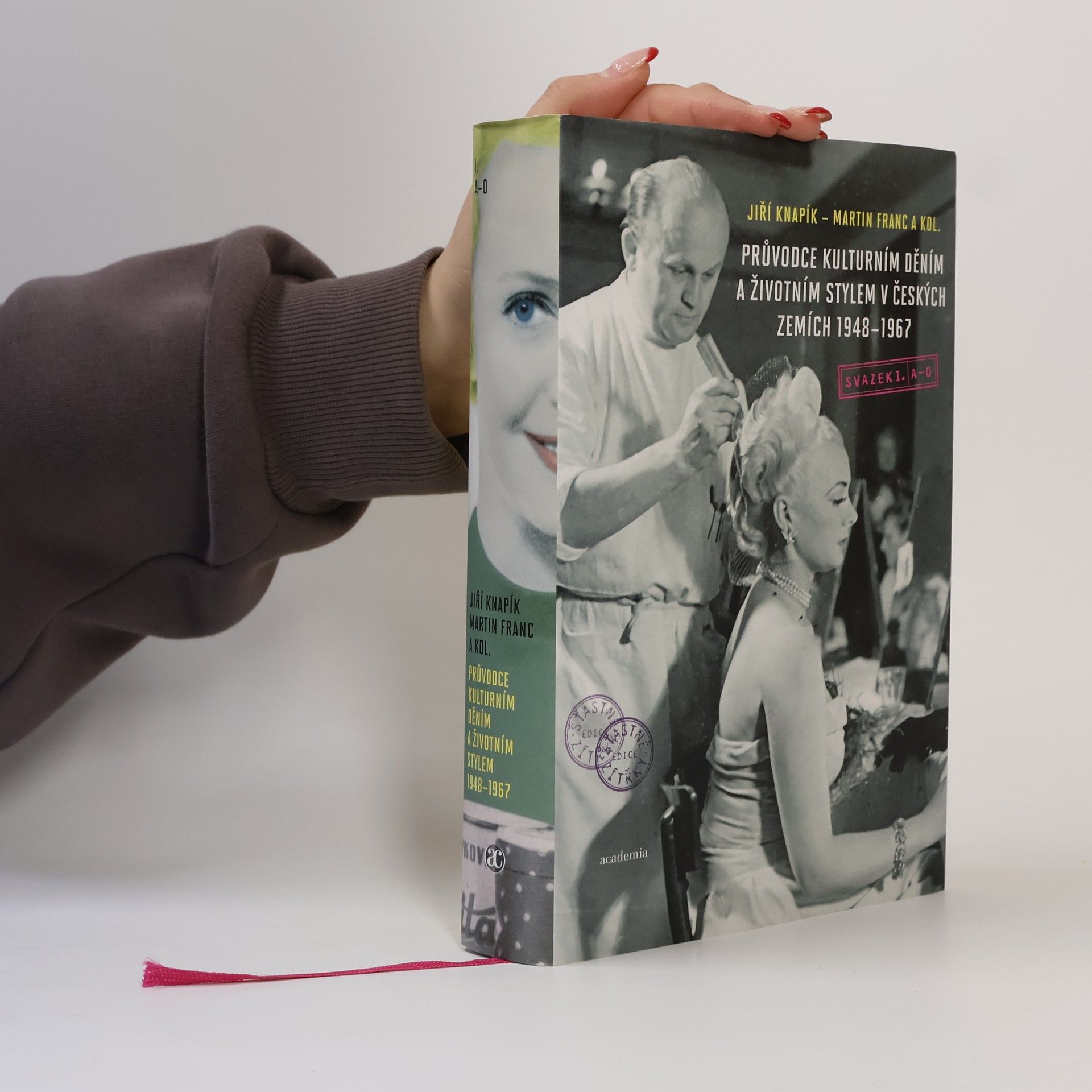 Jiří Knapík Průvodce kulturním děním a životním stylem v českých zemích 1948-1967 I. A-O