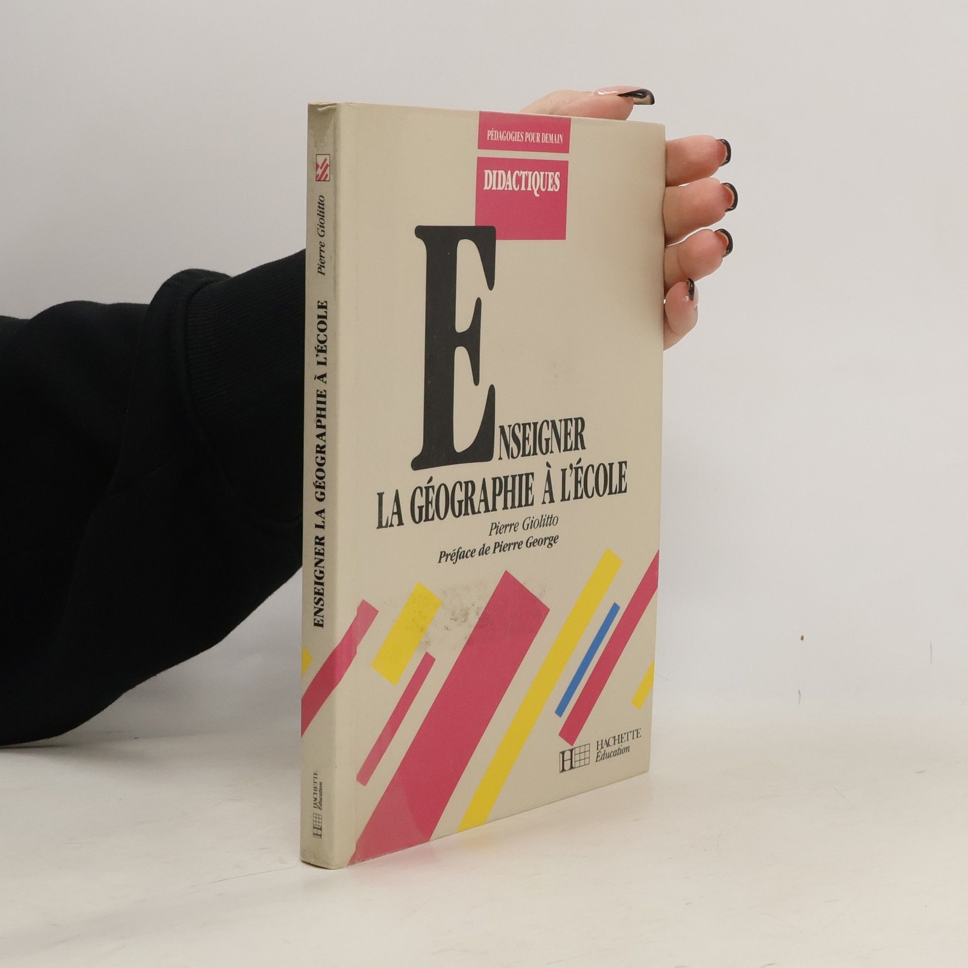 Pierre Giolitto Enseigner la géographie à l'école