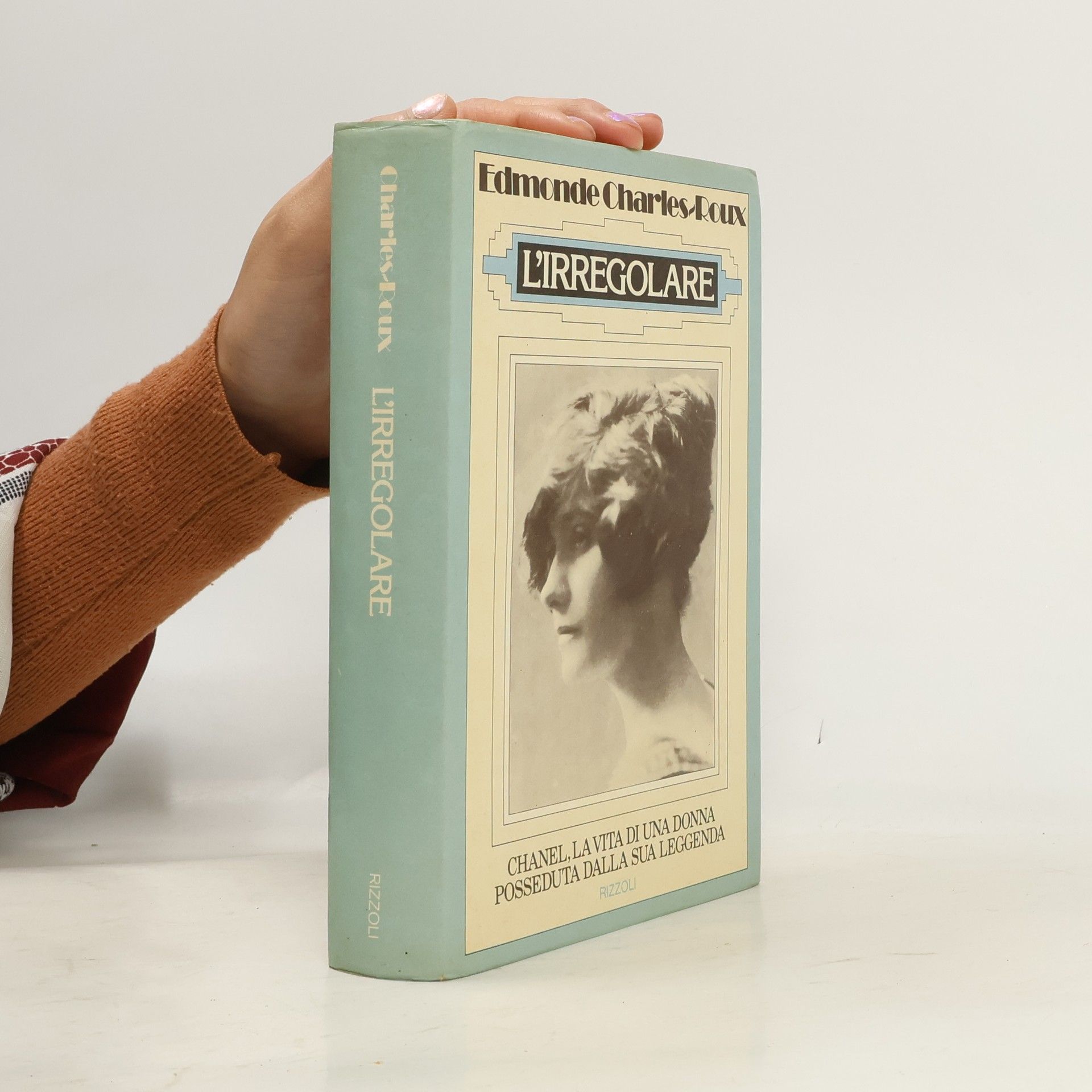 Edmonde Charles-Roux L'irregolare: Coco prima di Chanel