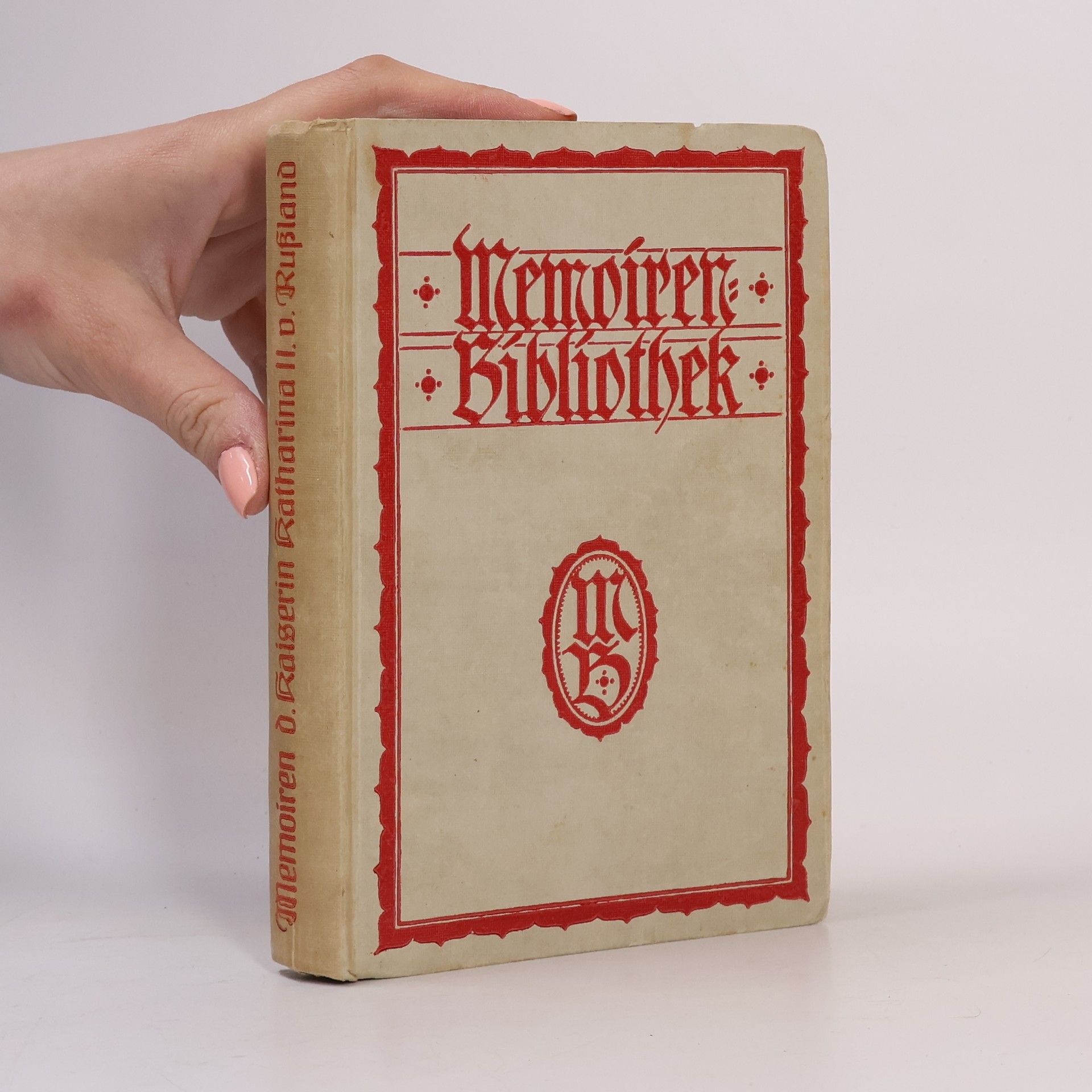 A. Dankmara Memoiren der Kaiserin Katharina II. v. Rußland