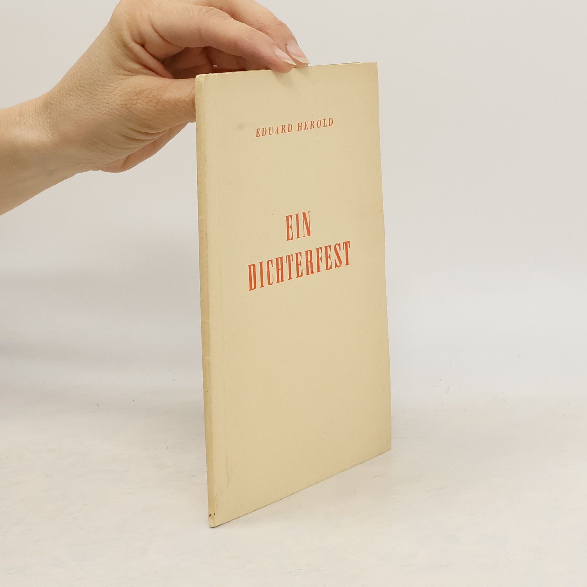 Eduard Herold Ein Dichterfest