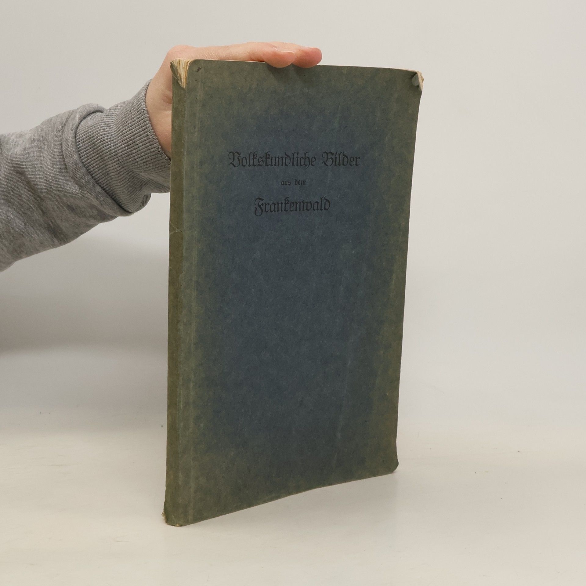 Autorenkollektiv Volkskundliche Bilder aus dem Frankenwald