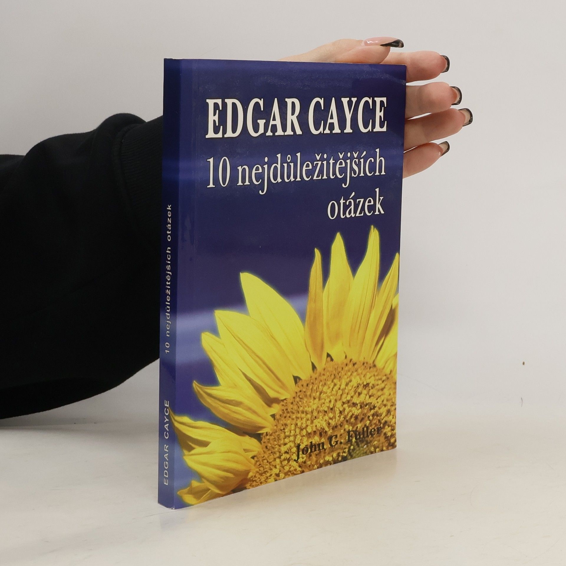 Edgar Cayce 10 nejdůležitějších otázek
