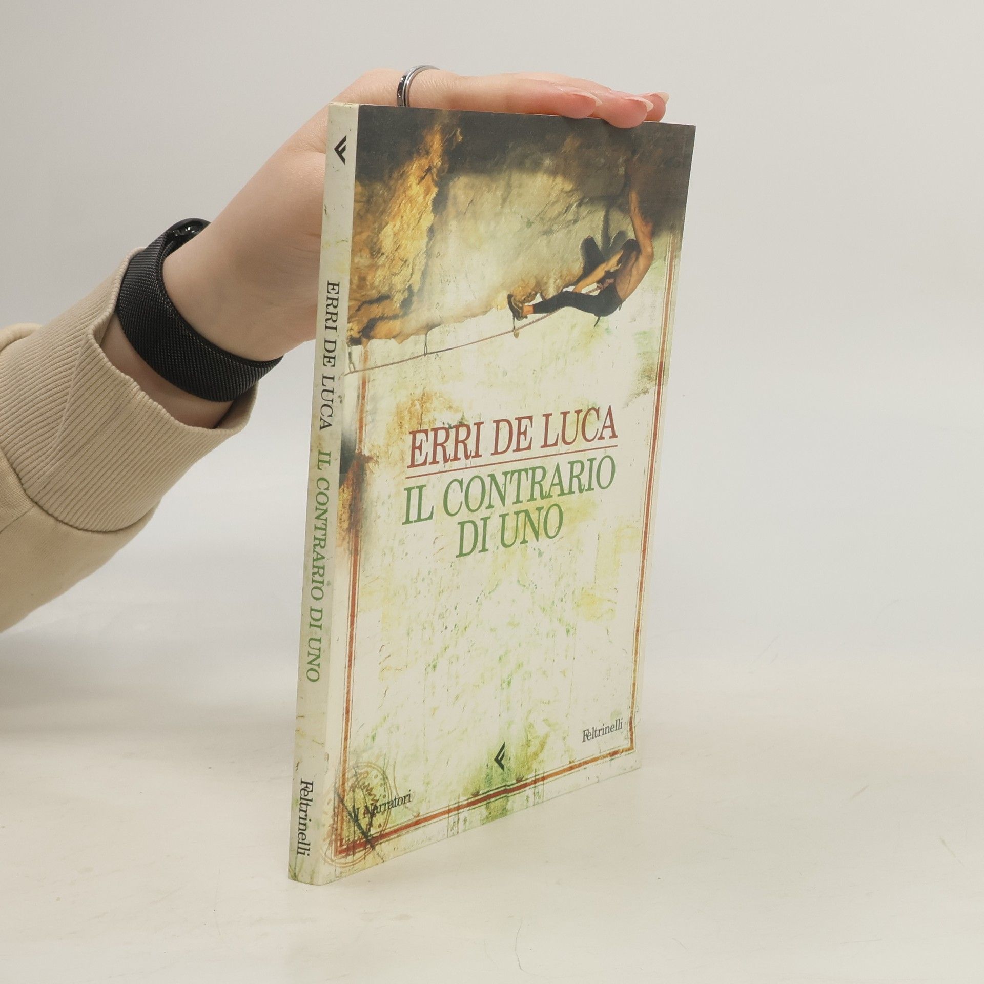 Erri De Luca I narratori: Il contrario di uno