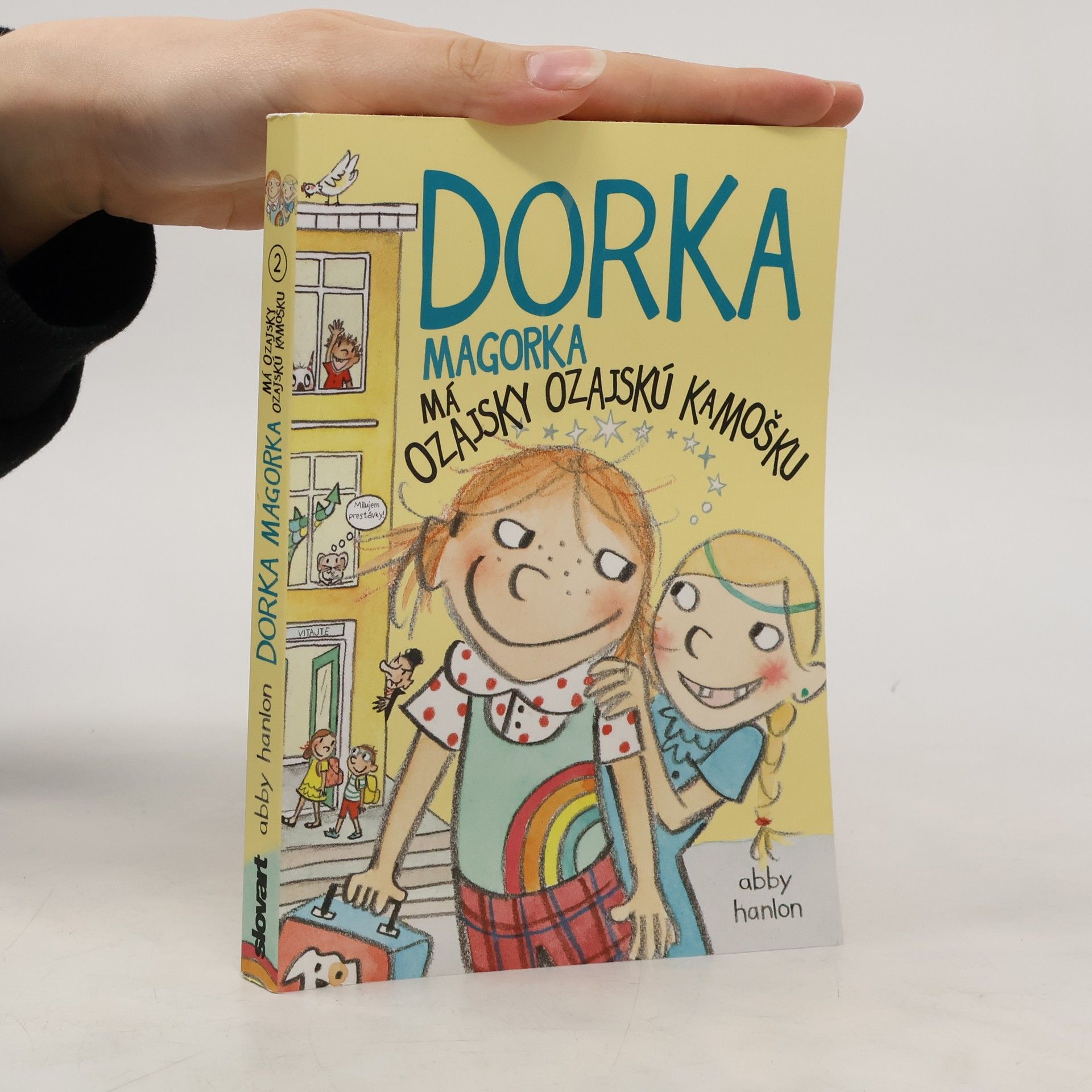 Abby Hanlon Dorka Magorka má ozajsky ozajskú kamošku