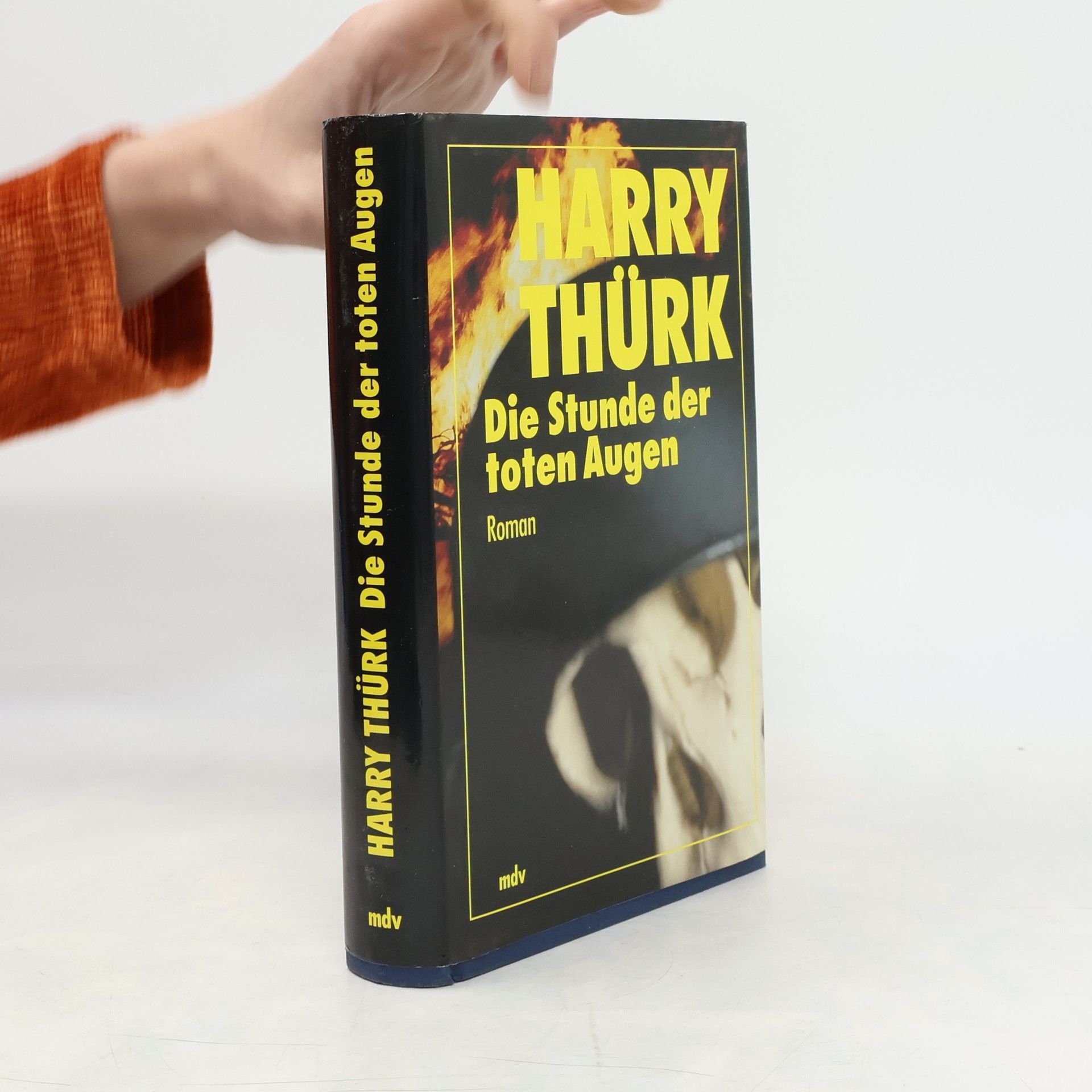 Harry Thürk Die Stunde der toten Augen