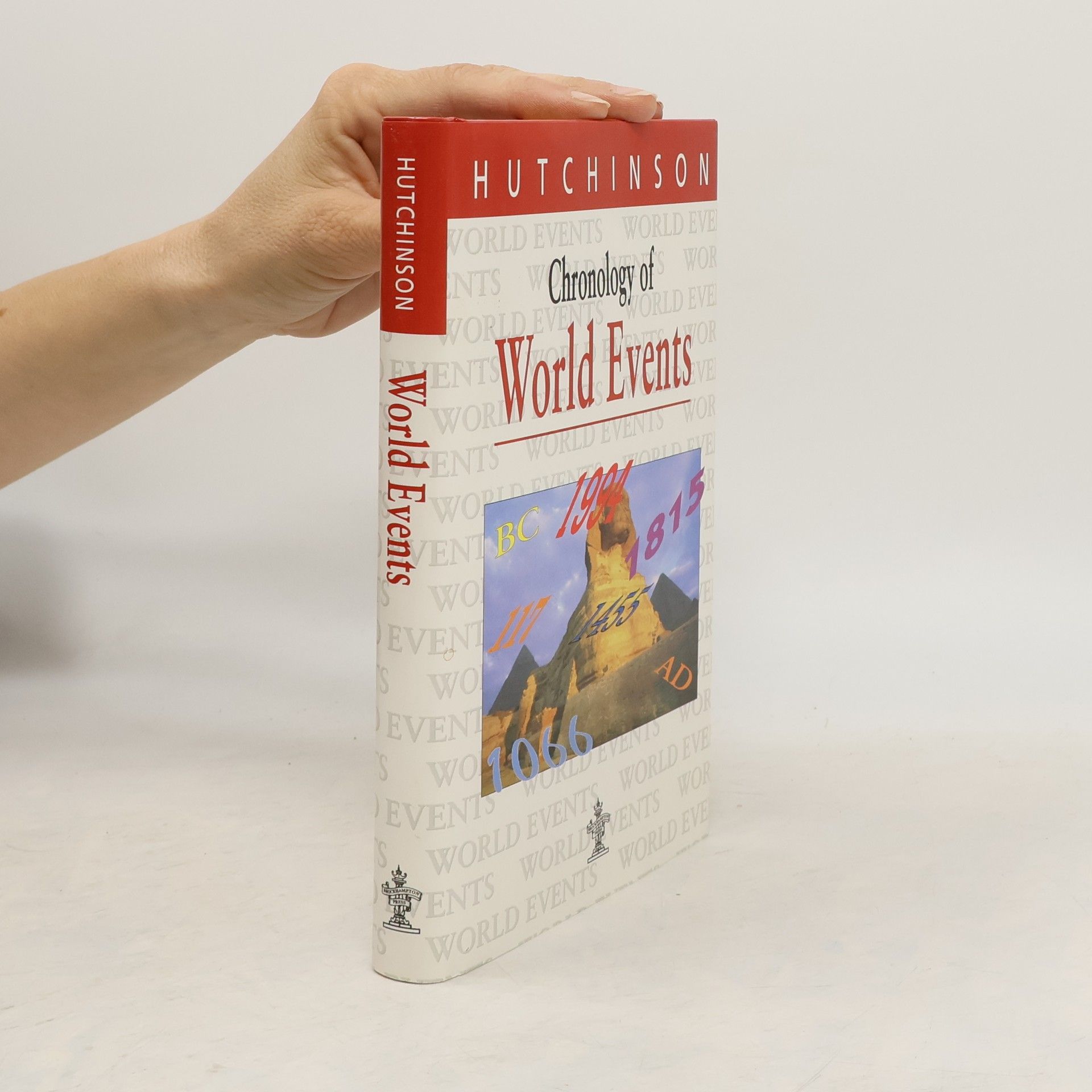 Autorenkollektiv Hutchinson Dictionaries: Chronology of World Events