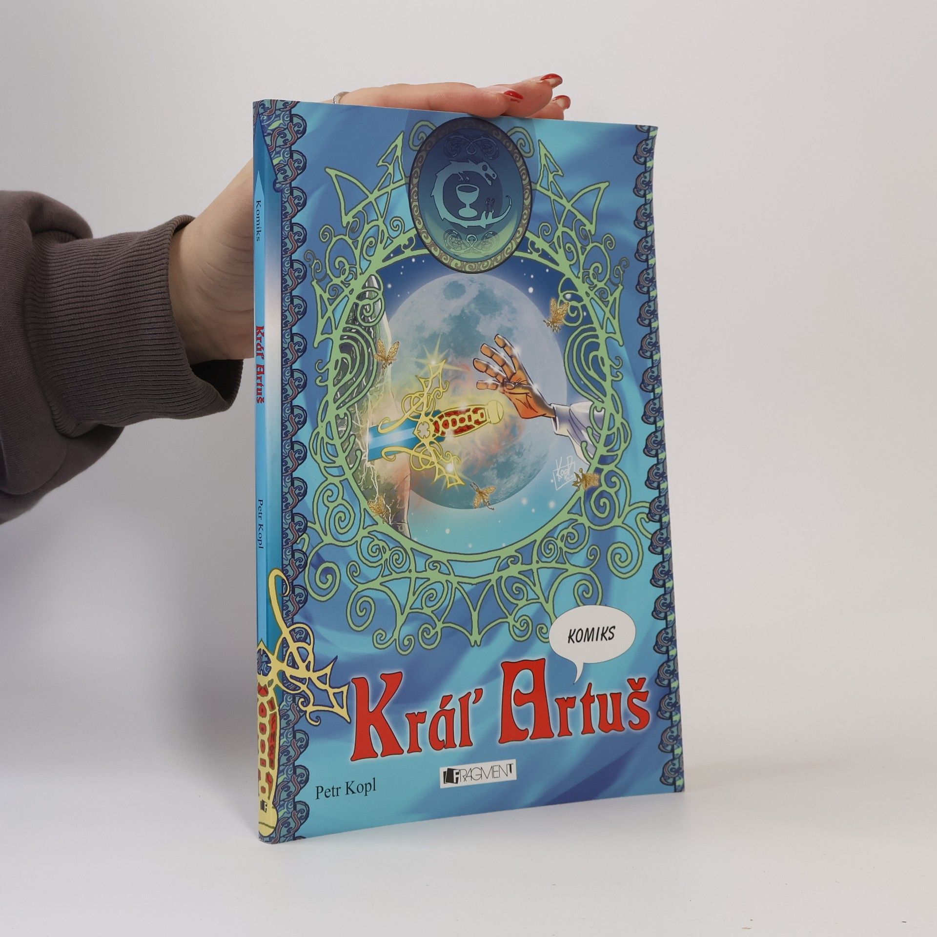 Petr Kopl Kráľ Artuš