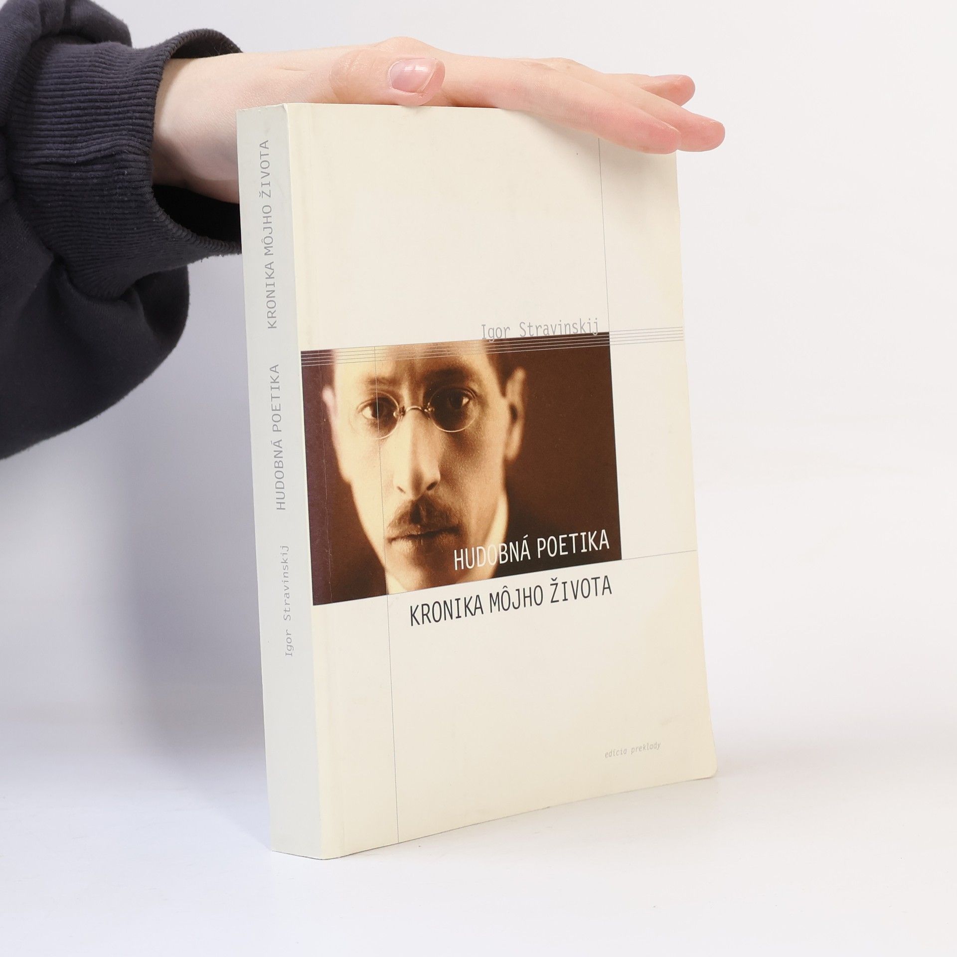 Igor Stravinsky Hudobná poetika / Kronika môjho života