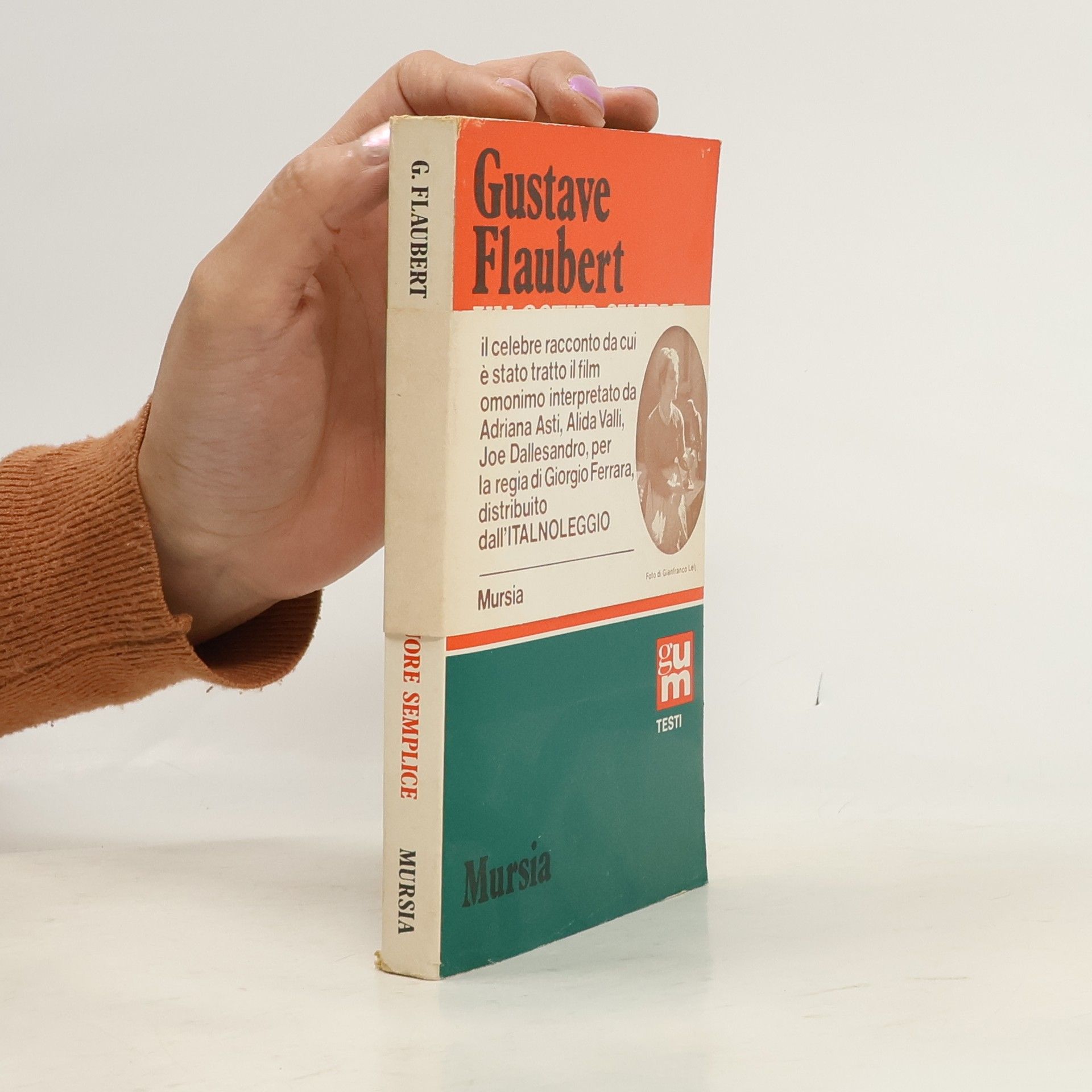 Gustave Flaubert Un Cœur simpe. Un cuore semplice