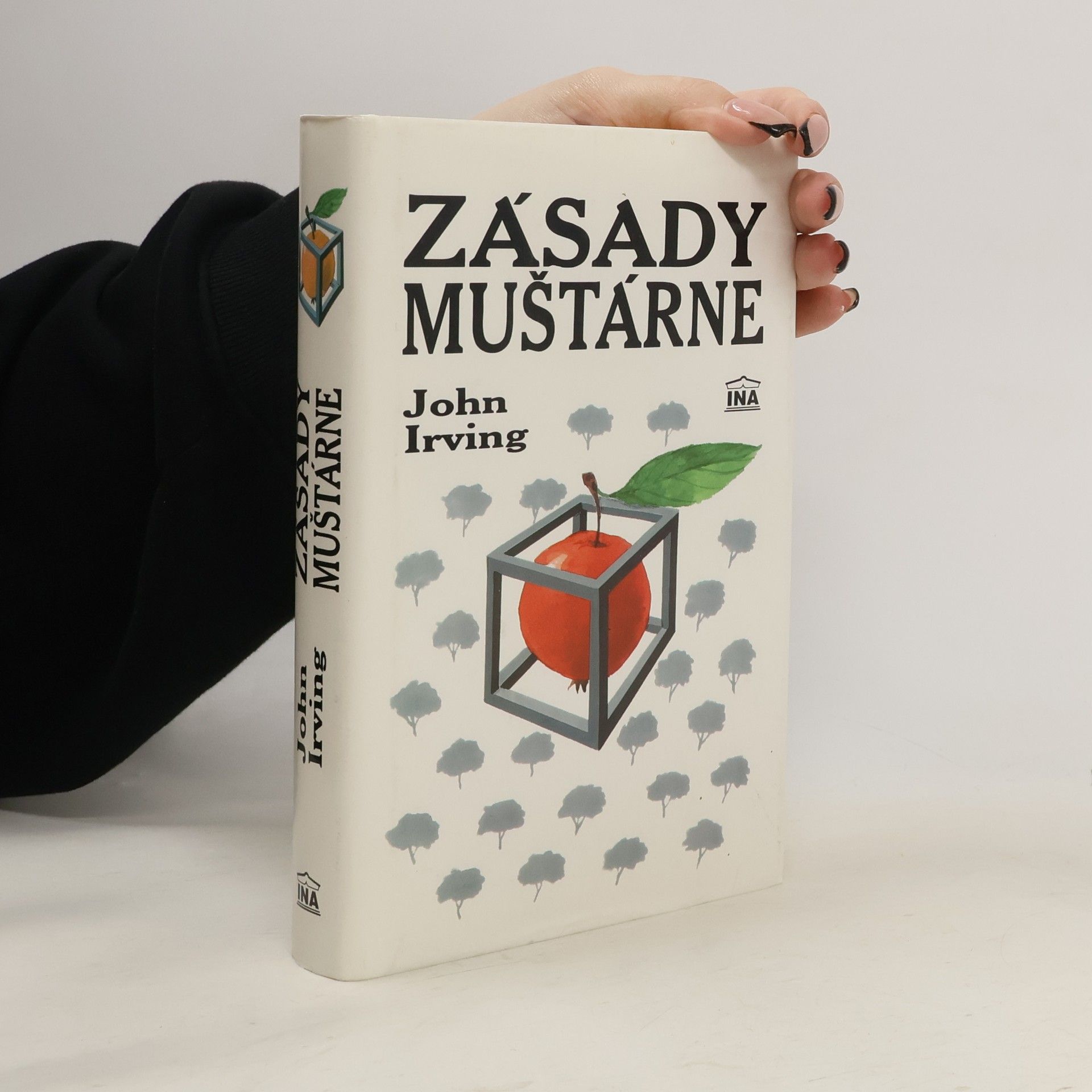 John Irving Zásady muštárne