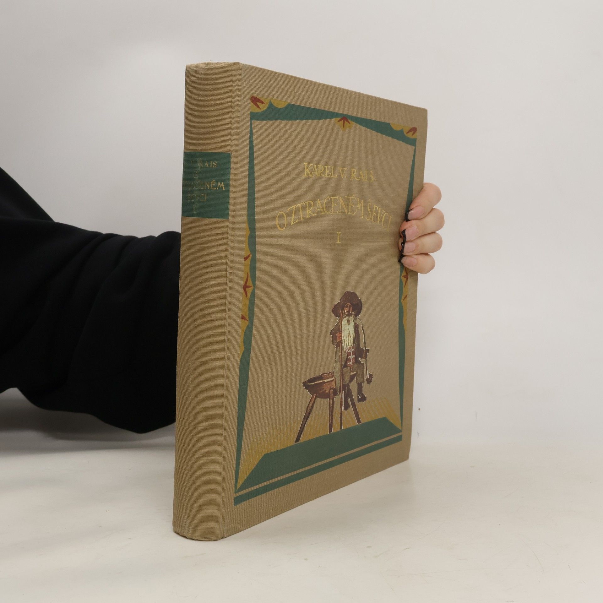 Karel Rais O ztraceném ševci I.