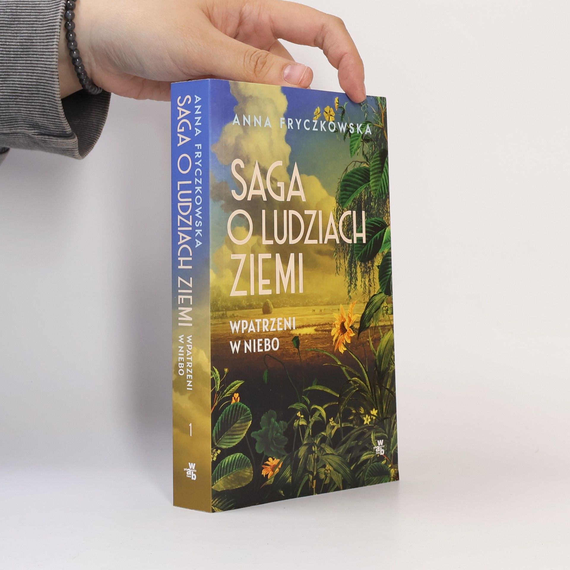 Fryczkowska Anna Saga o ludziach ziemi