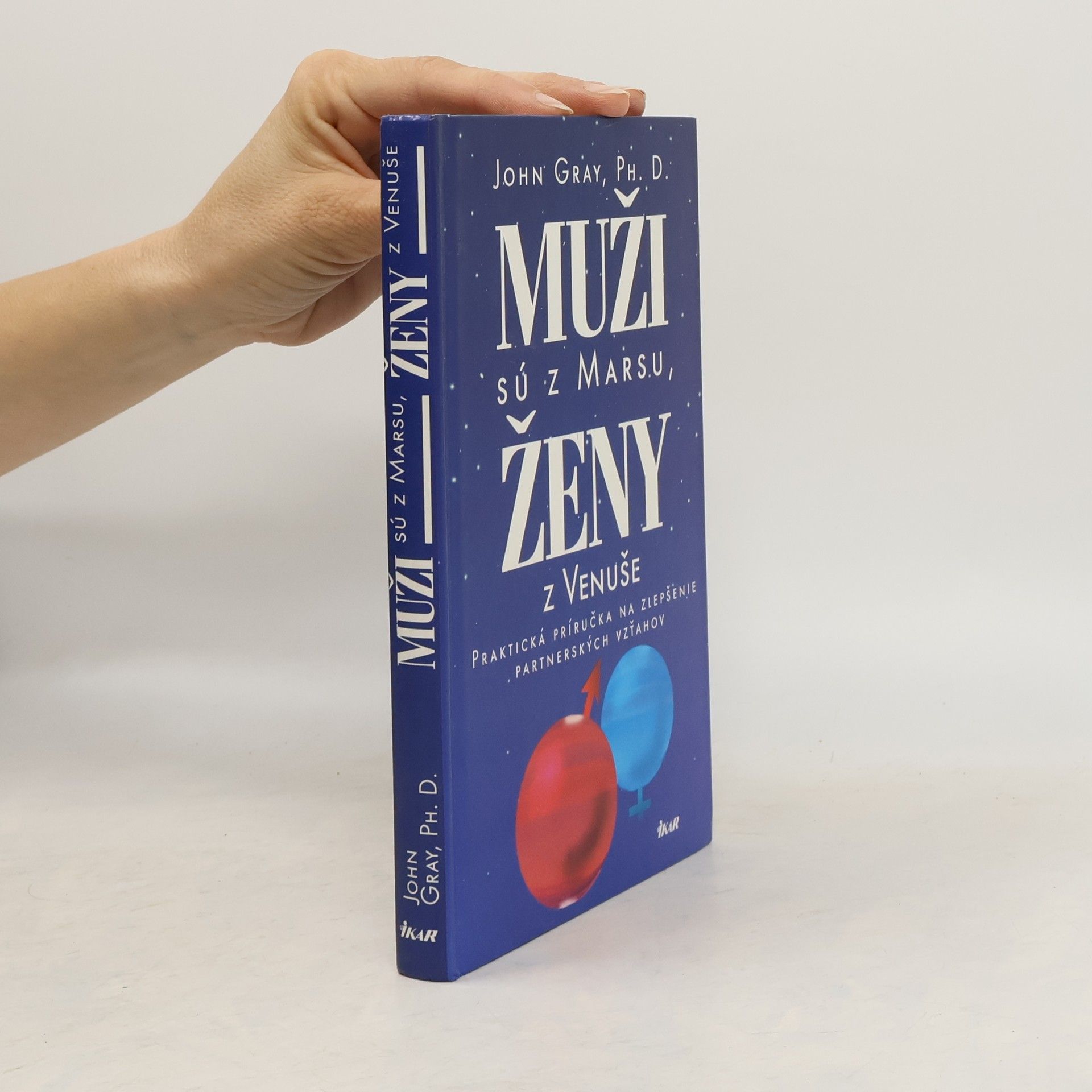 John Gray Muži sú z Marsu, ženy z Venuše