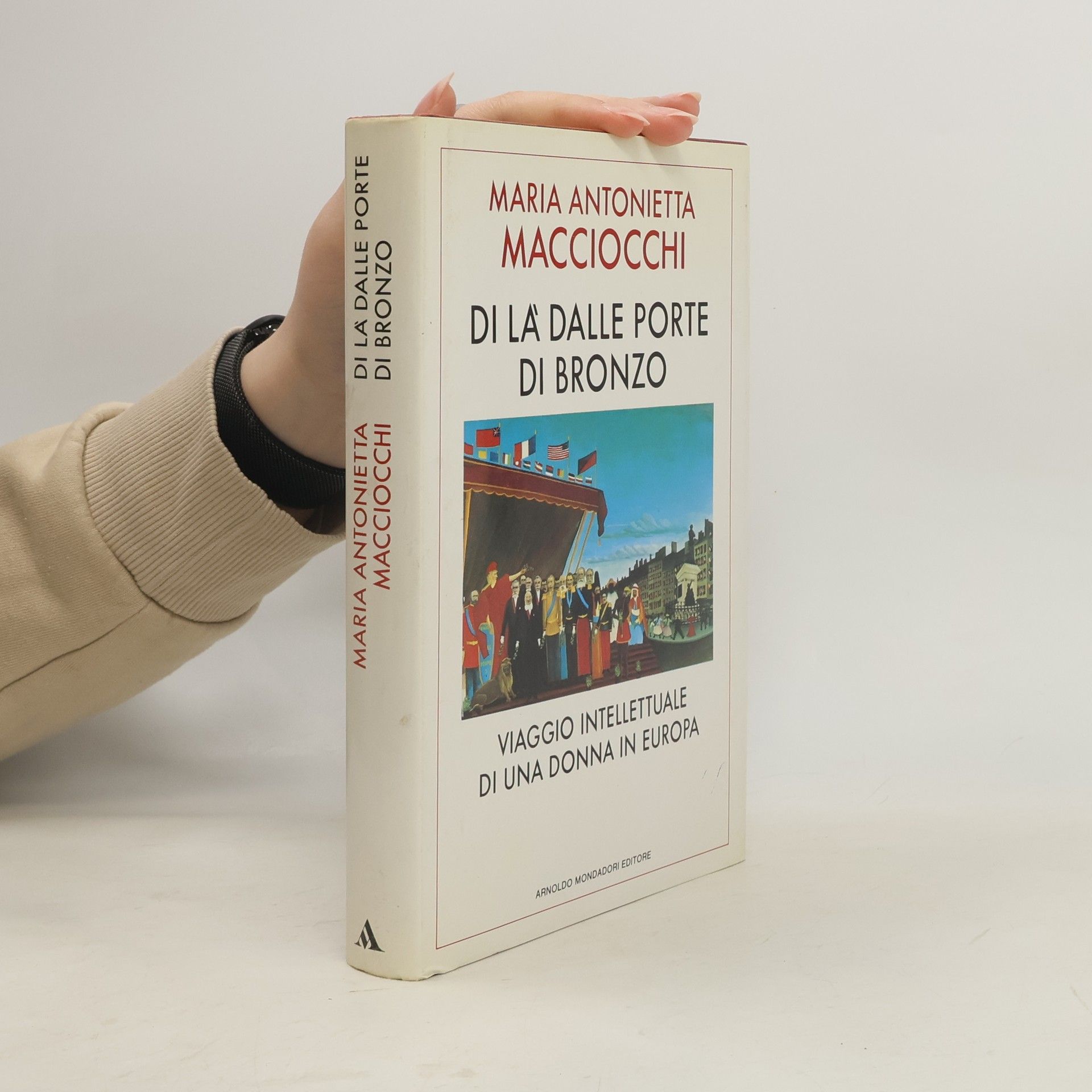 Maria Antonietta Macciocchi Di là dalle porte di bronzo