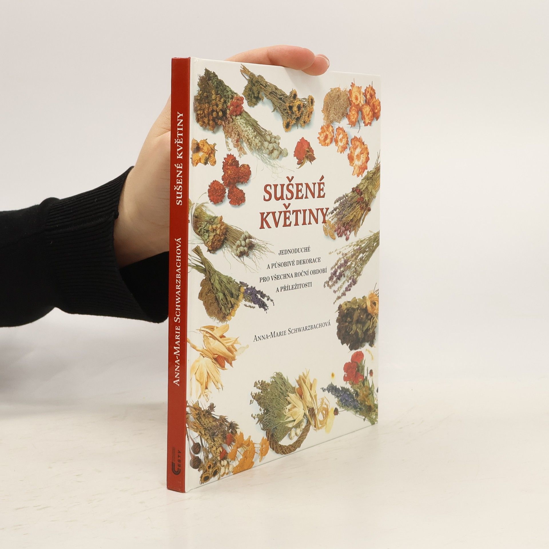 Anna Marie Schwarzbach Sušené květiny