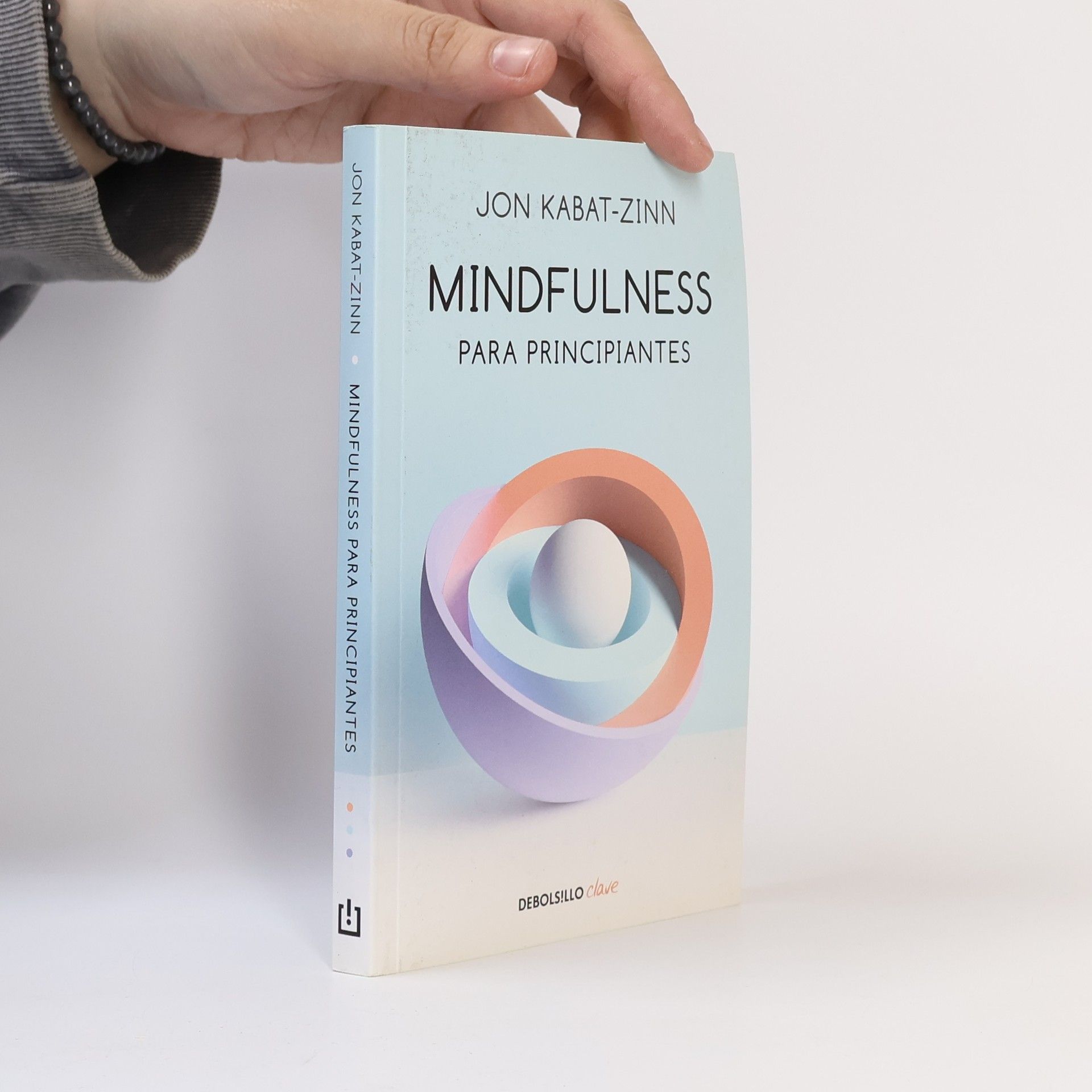 Jon Kabat-Zinn Mindfulness para principiantes / Mindfulness for Beginners