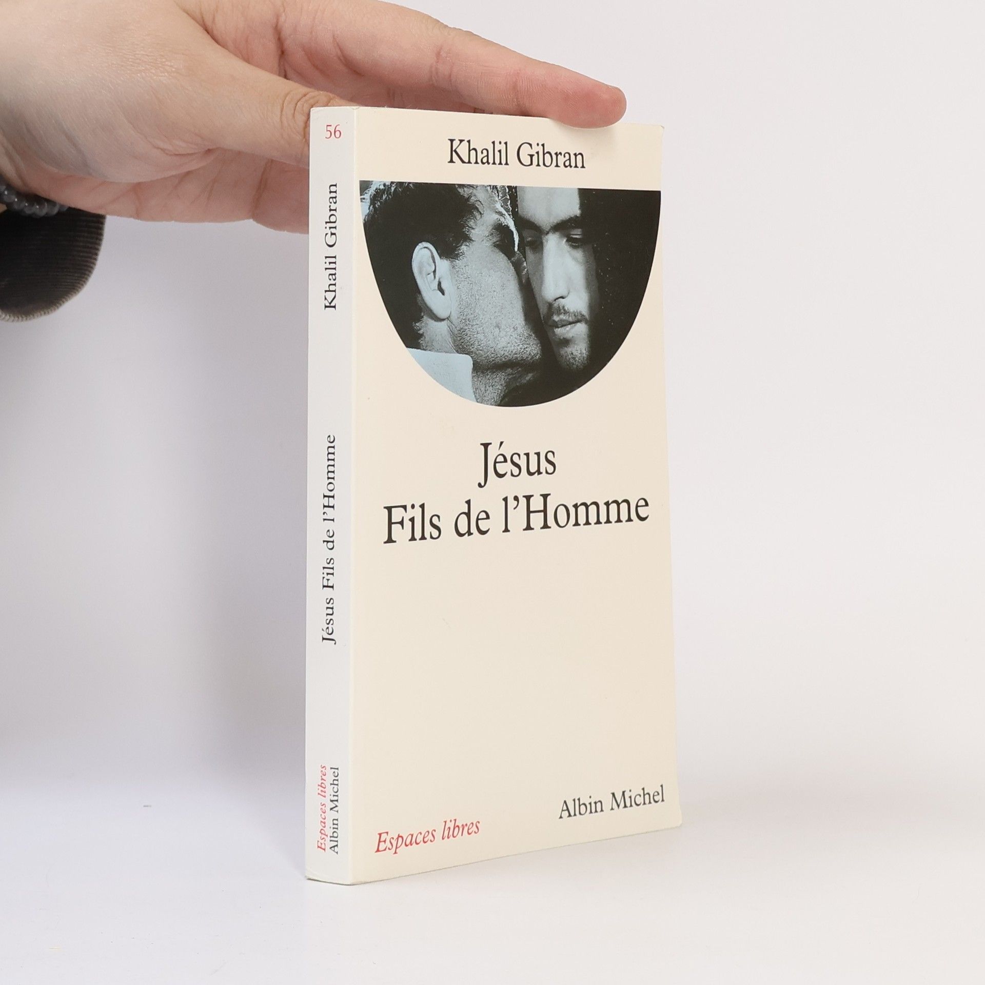 Kahlil Gibran Collections spiritualités - 56: Jésus, fils de l'homme