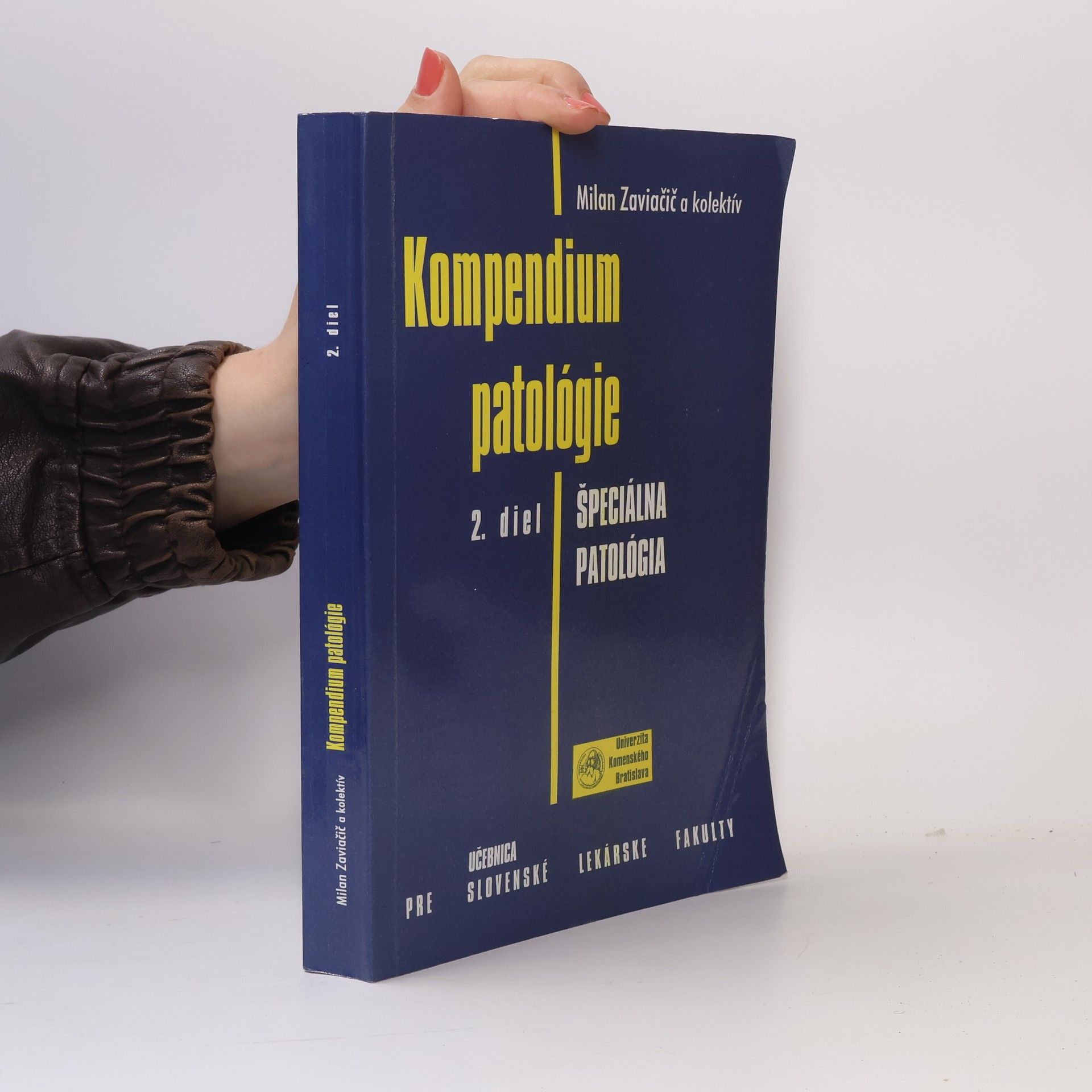 Milan Zaviačič Kompendium patológie 2. diel. Špeciálna patológia
