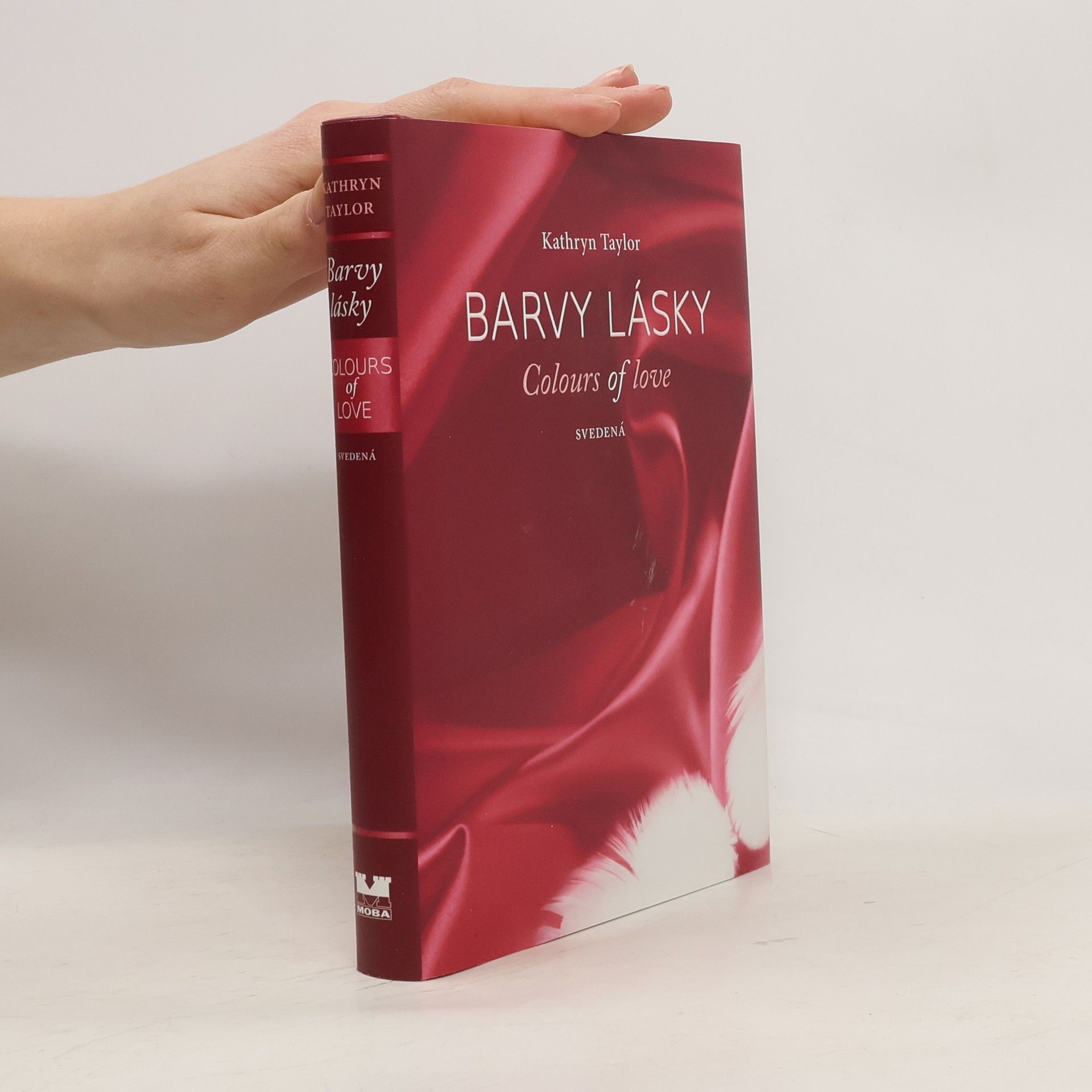 Kathryn Taylor Svedená. Barva lásky IV.