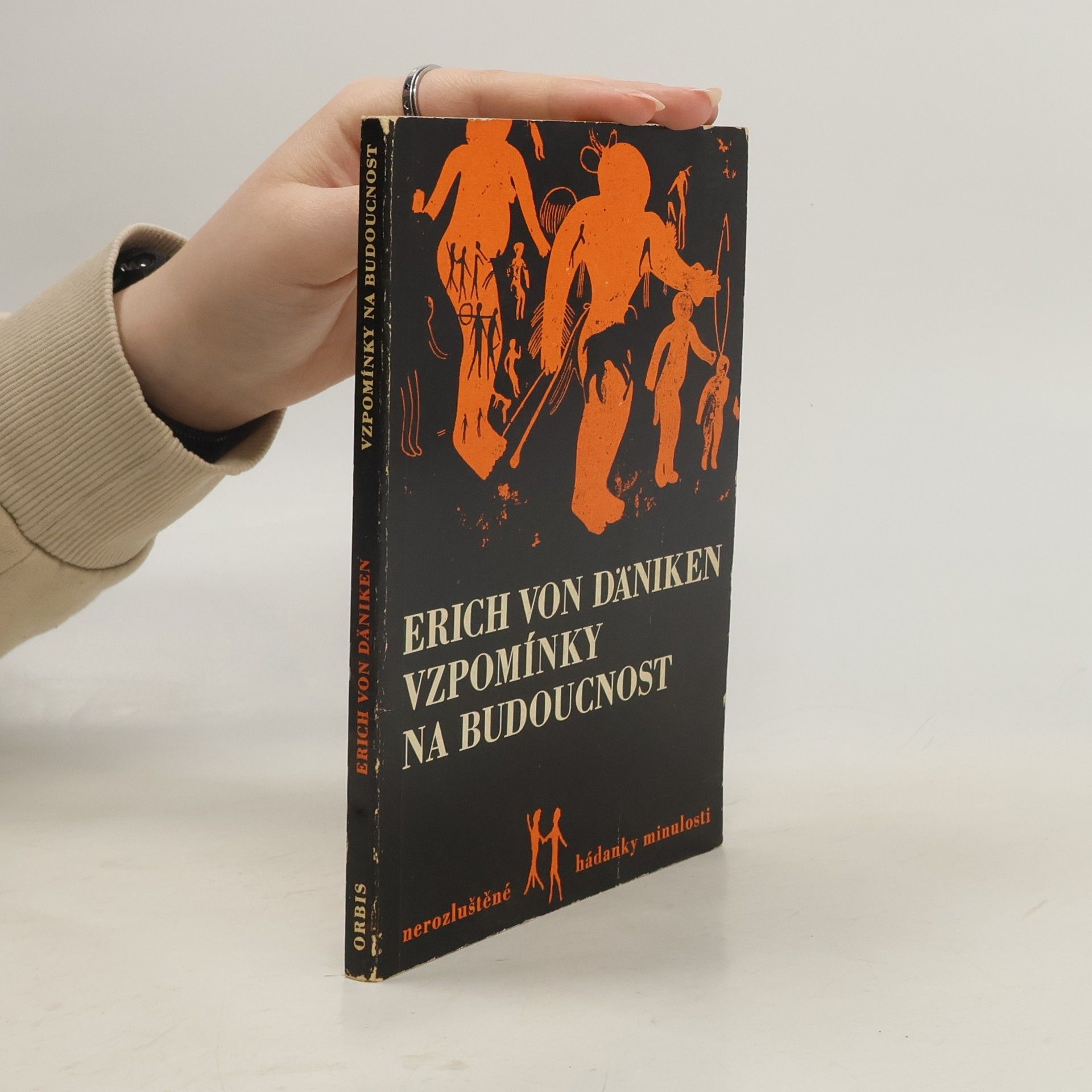 Erich von Däniken Vzpomínky na budoucnost