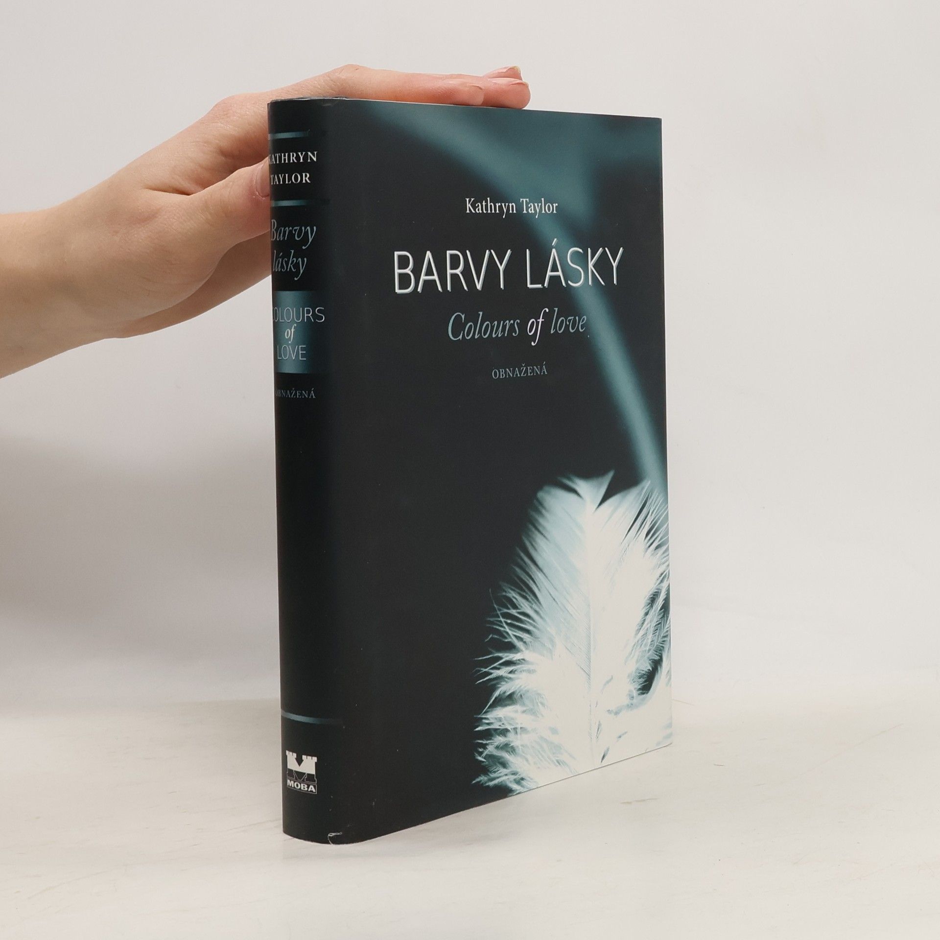 Kathryn Taylor Barvy lásky = Colours of love. Obnažená