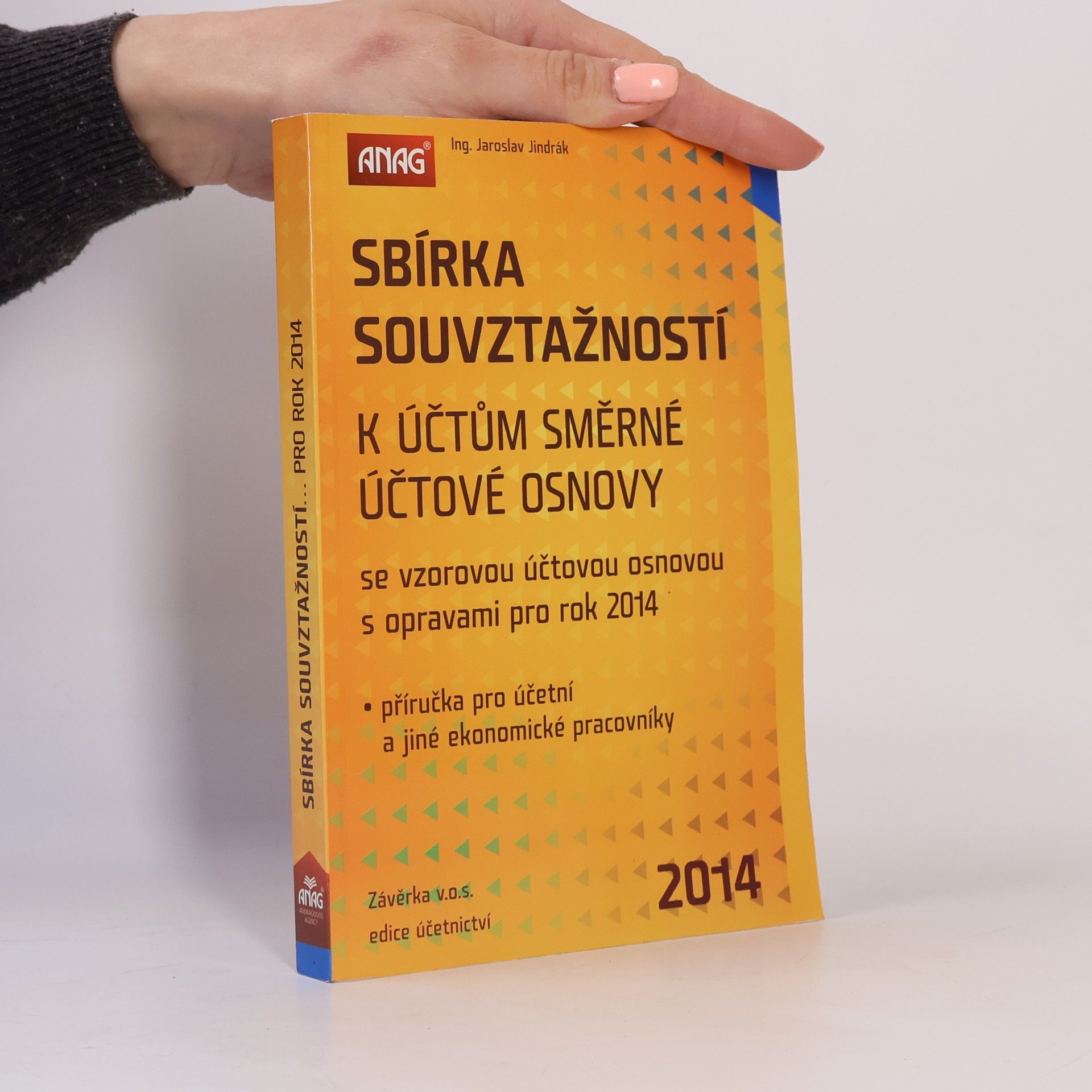 Jaroslav Jindrák Sbírka souvztažností k účtům směrné účtové osnovy s opravami pro rok 2014