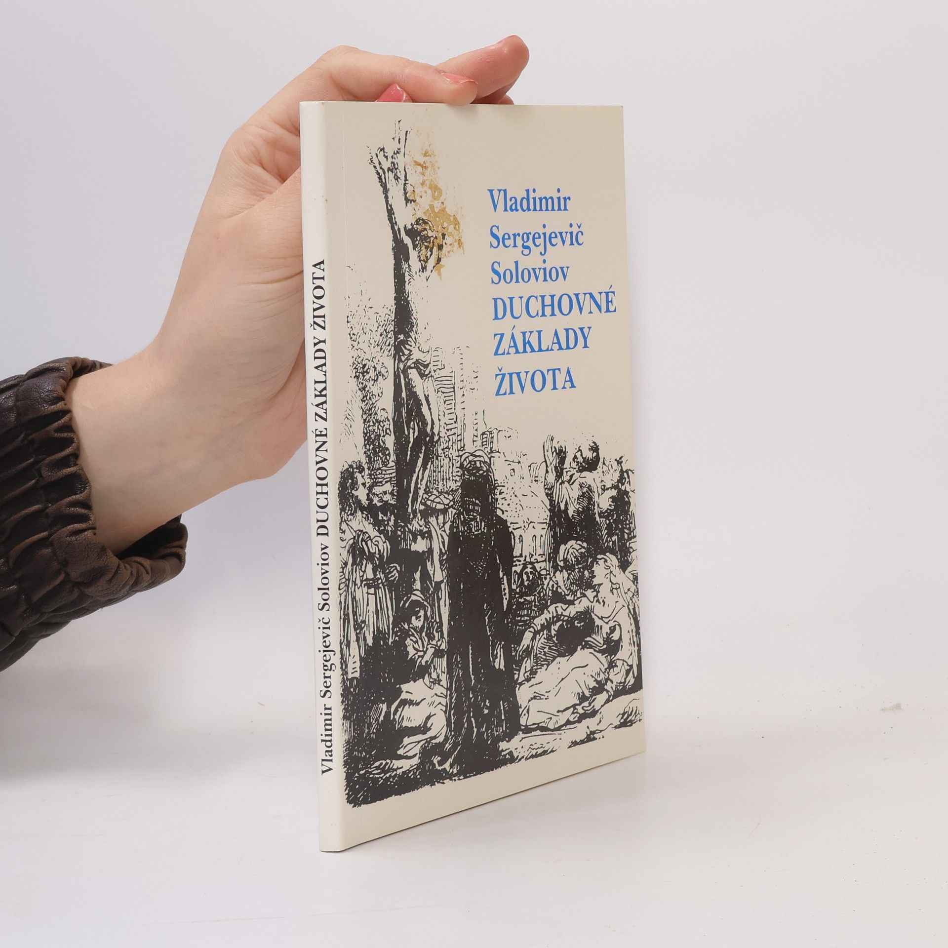 Vladimir Sergejevič Soloviov Duchovné základy života