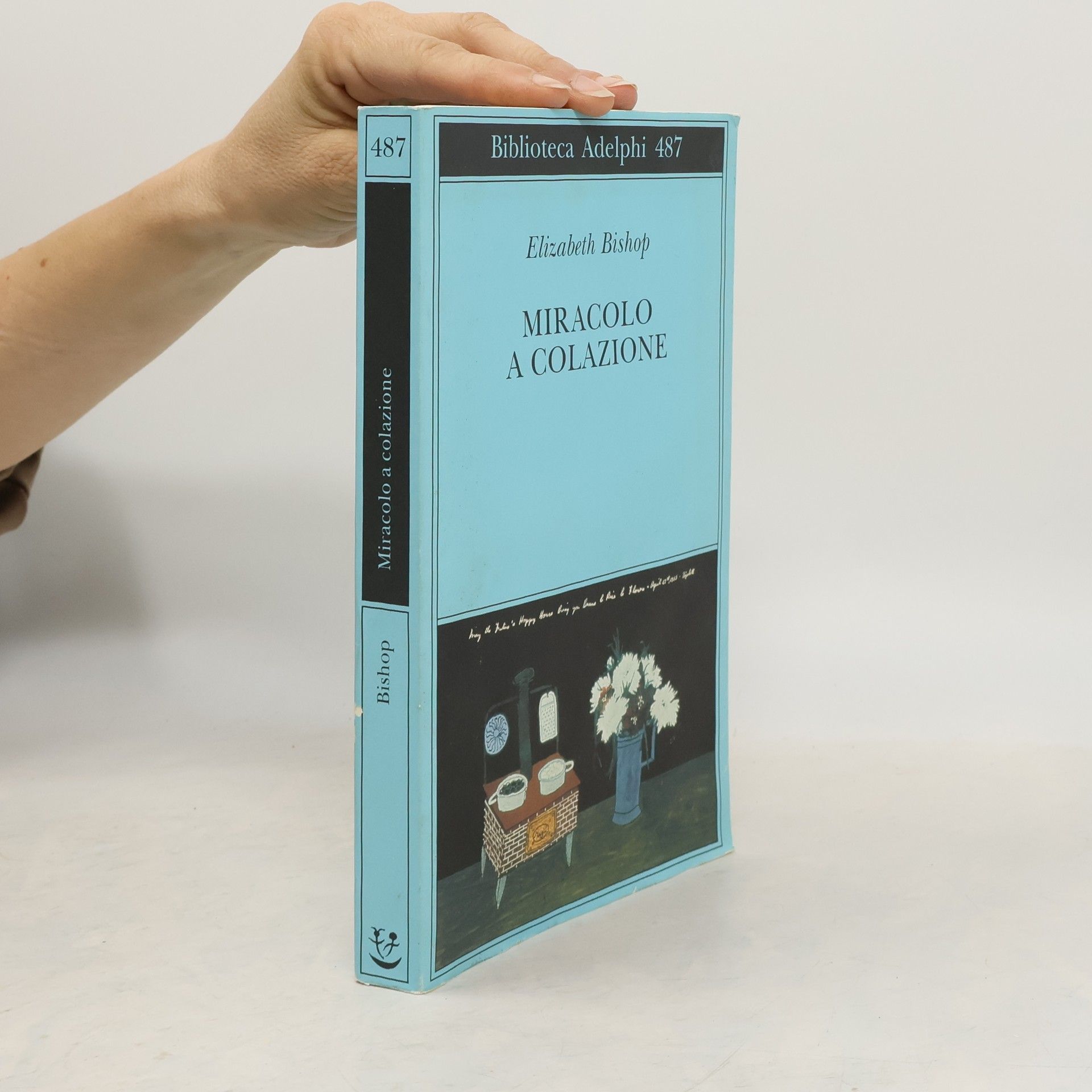 Elizabeth Bishop Biblioteca Adelphi - 487: Miracolo a colazione