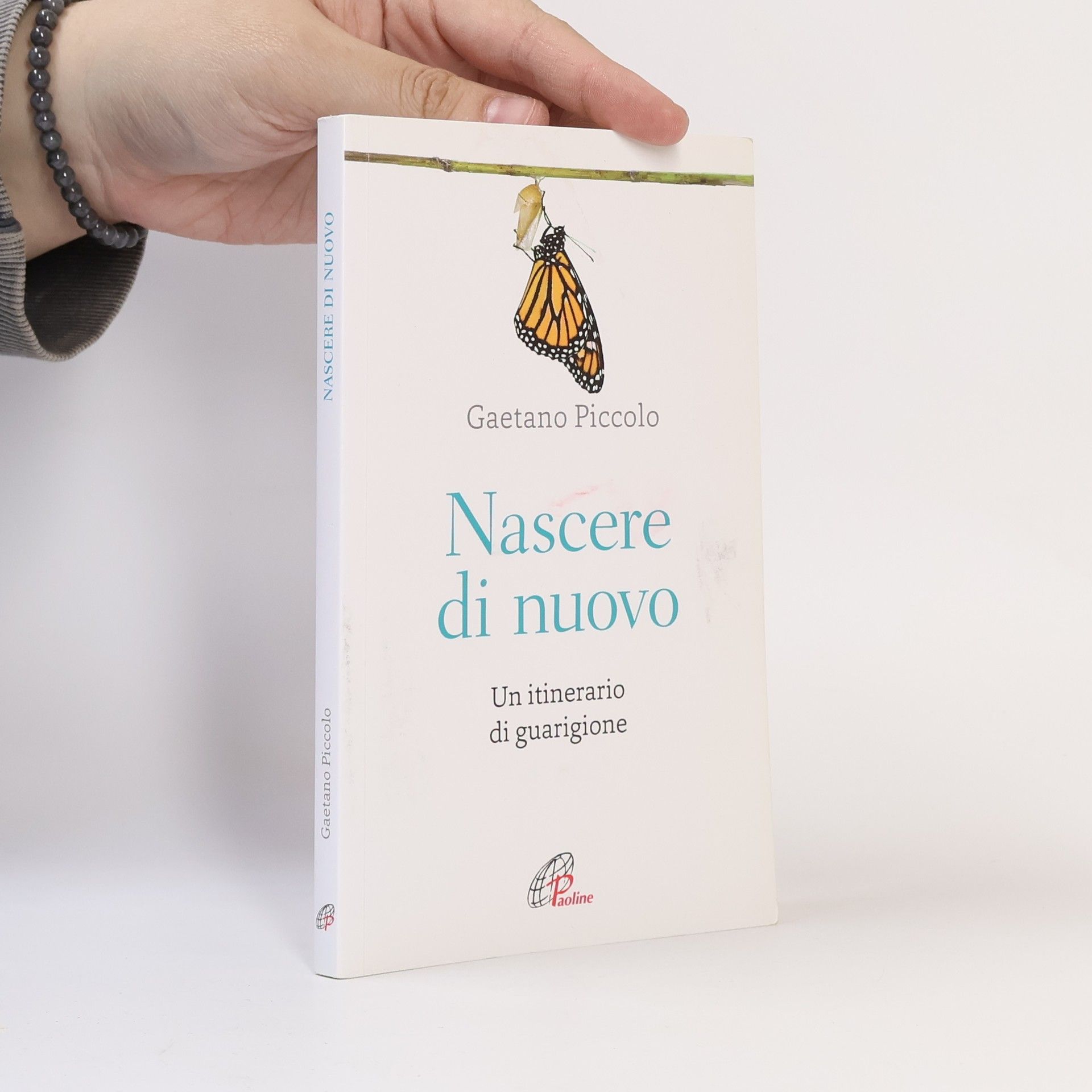 Gaetano Piccolo Nascere di nuovo. Un itinerario di guarigione