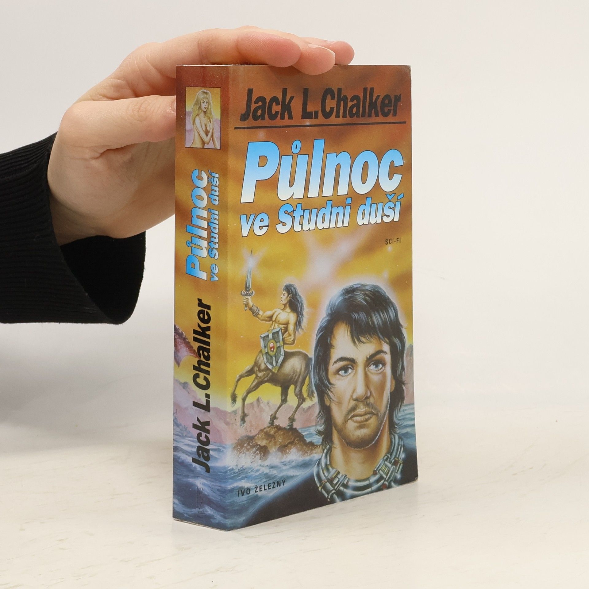 Jack L. Chalker Půlnoc ve Studni duší