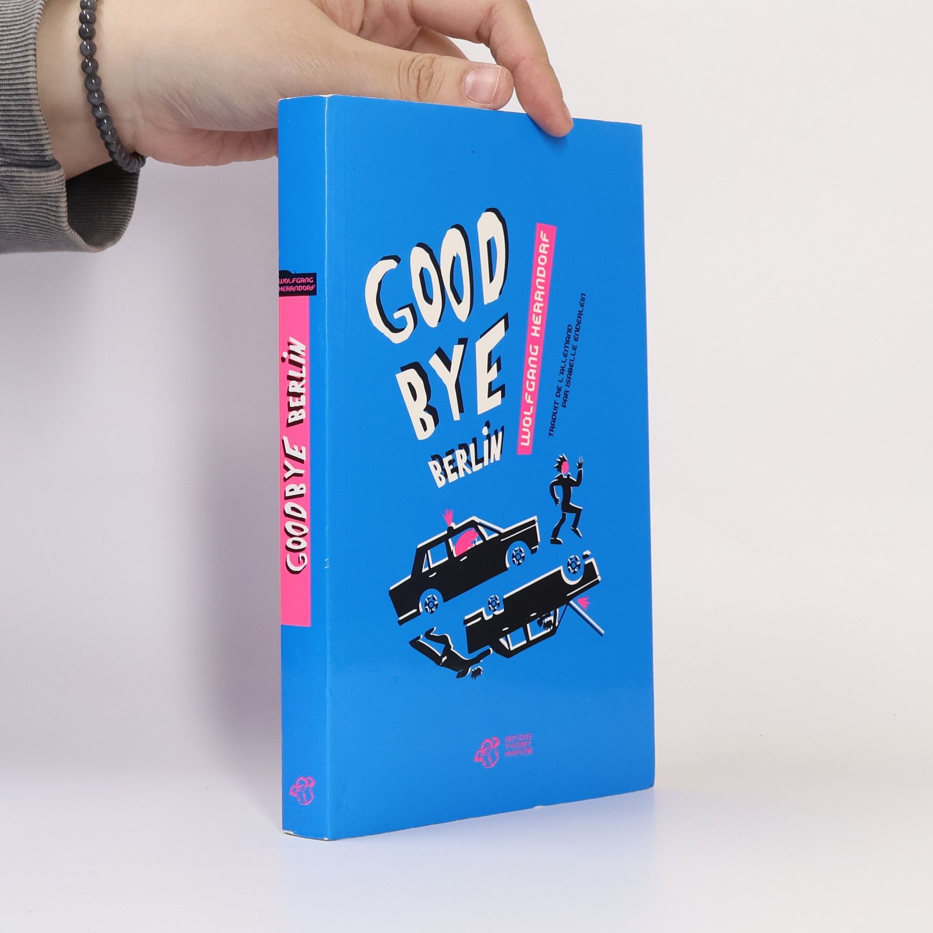 Wolfgang Herrndorf Goodbye Berlin