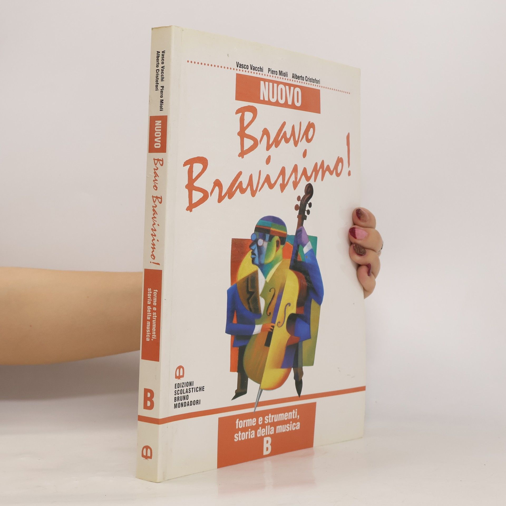 Vasco Vacchi Nuovo bravo, bravissimo! Con audiocassetta. Per la Scuola media