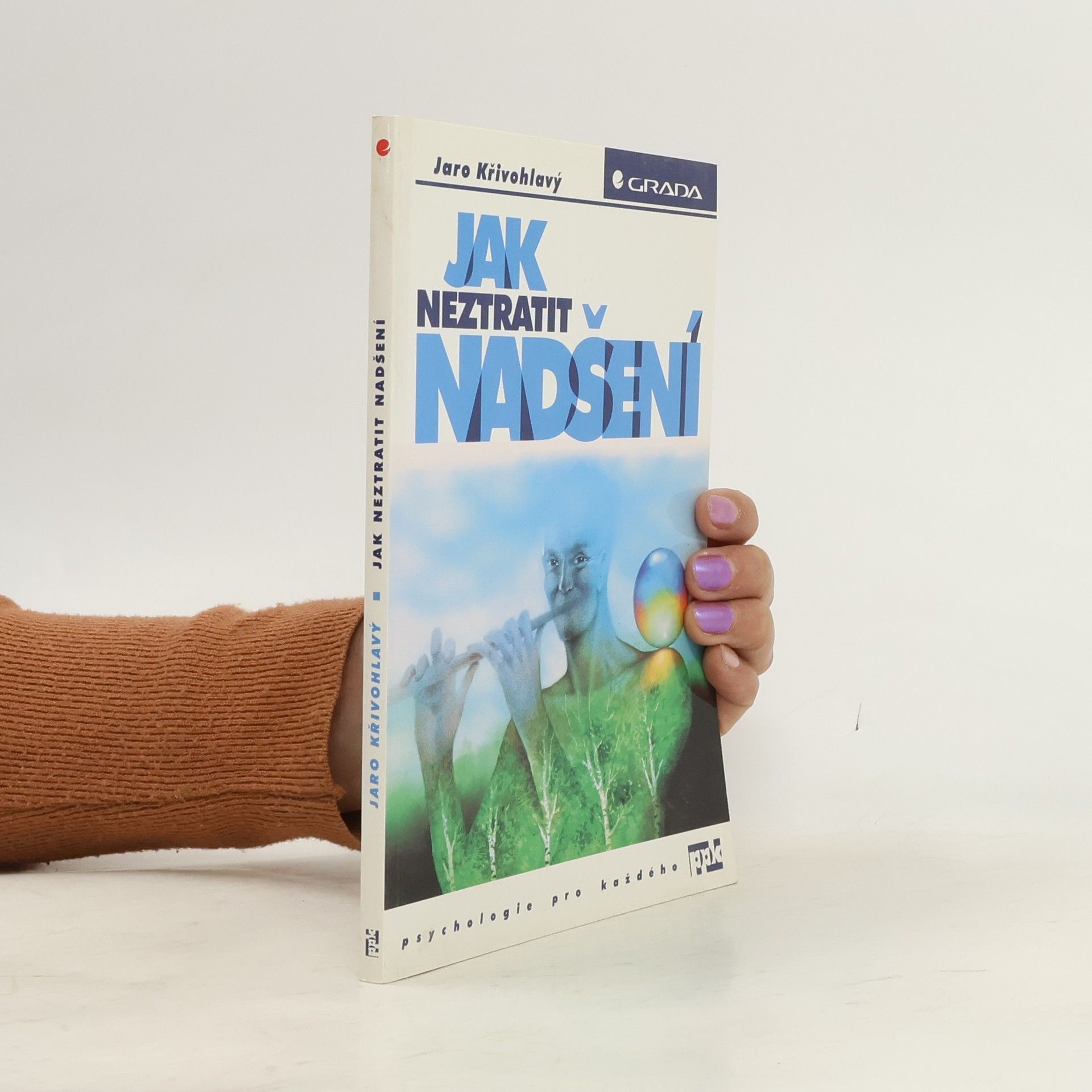 Jak neztratit nadšení