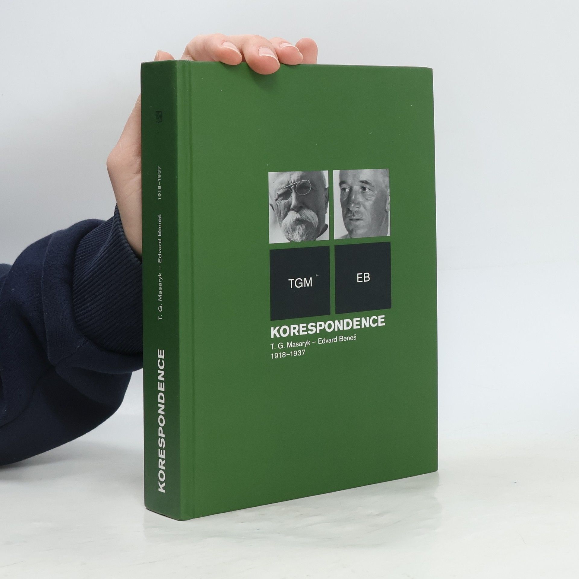 Kolektiv autorů Korespondence T.G. Masaryk - Edvard Beneš 1918-1937