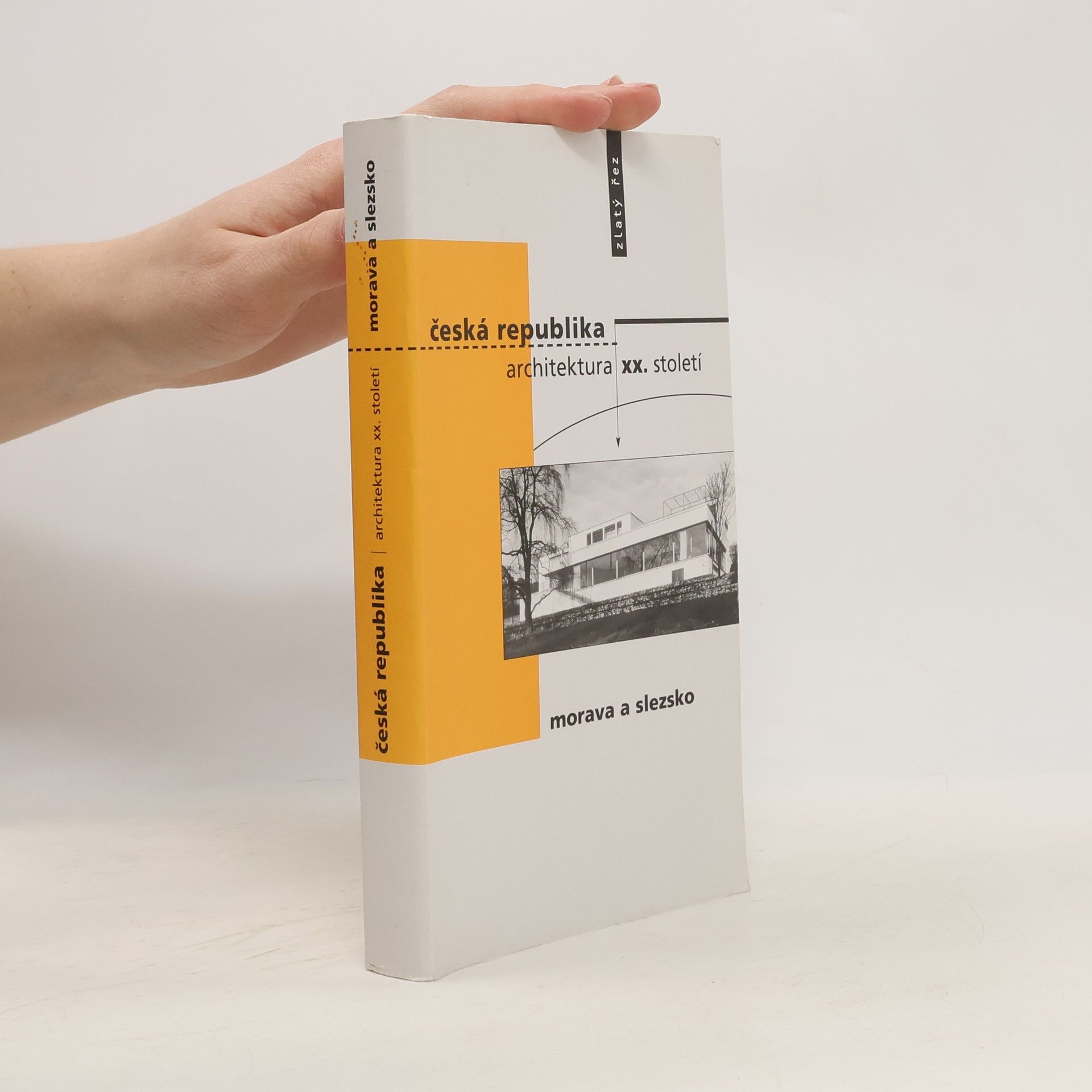 Pavel Zatloukal Česká republika. Architektura XX. století. Morava a Slezsko