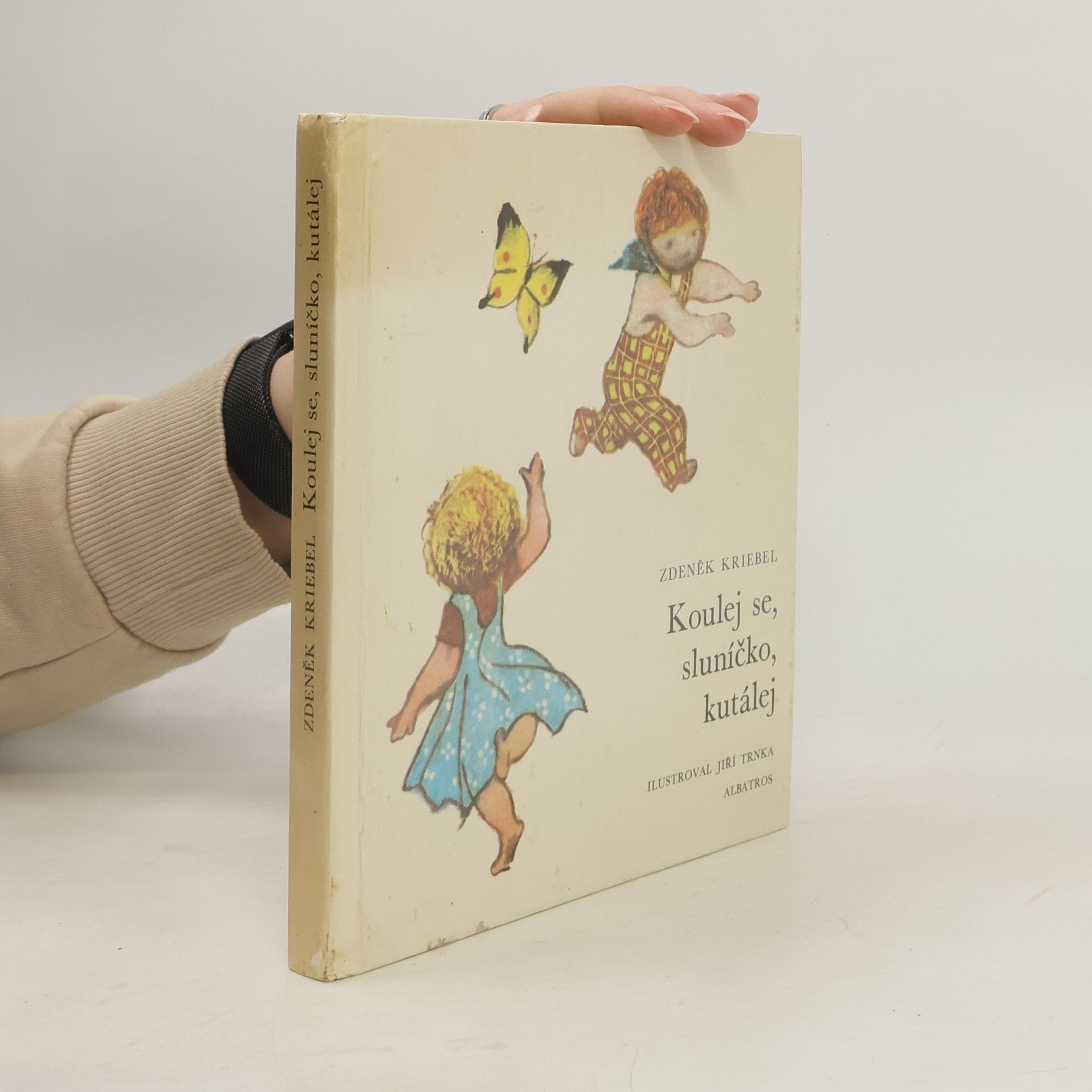 Koulej se, sluníčko, kutálej