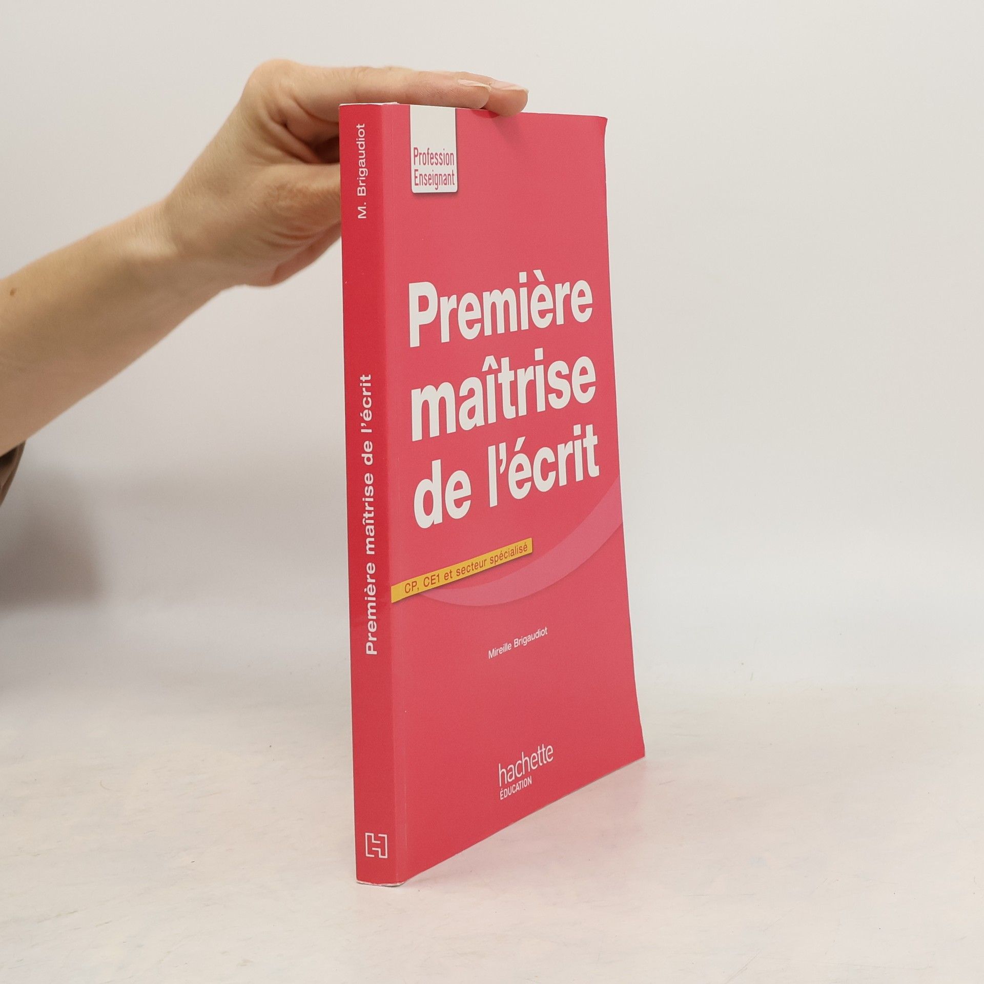 Mireille Brigaudiot Première maîtrise de l'écrit