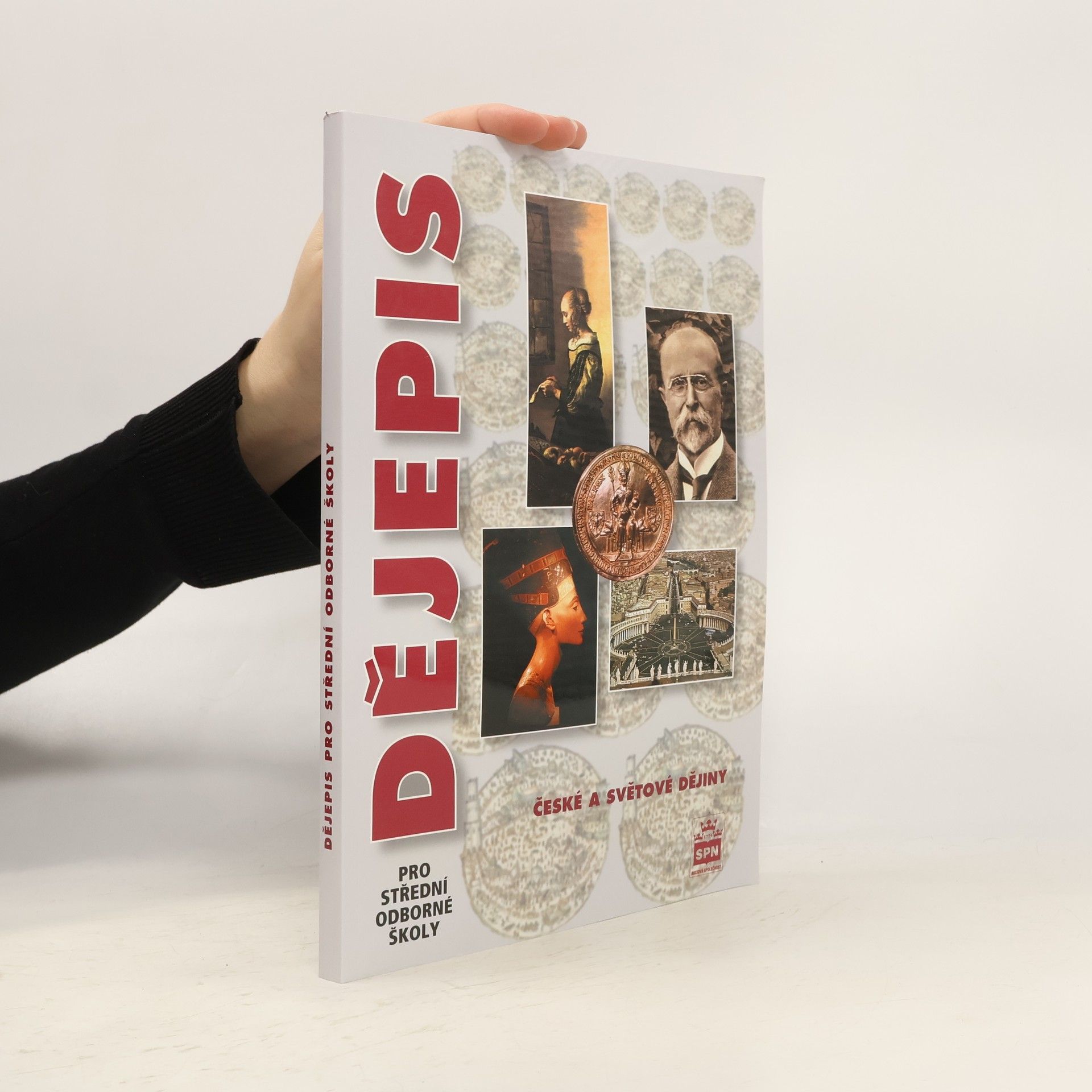 Dějepis pro střední odborné školy. České a světové dějiny