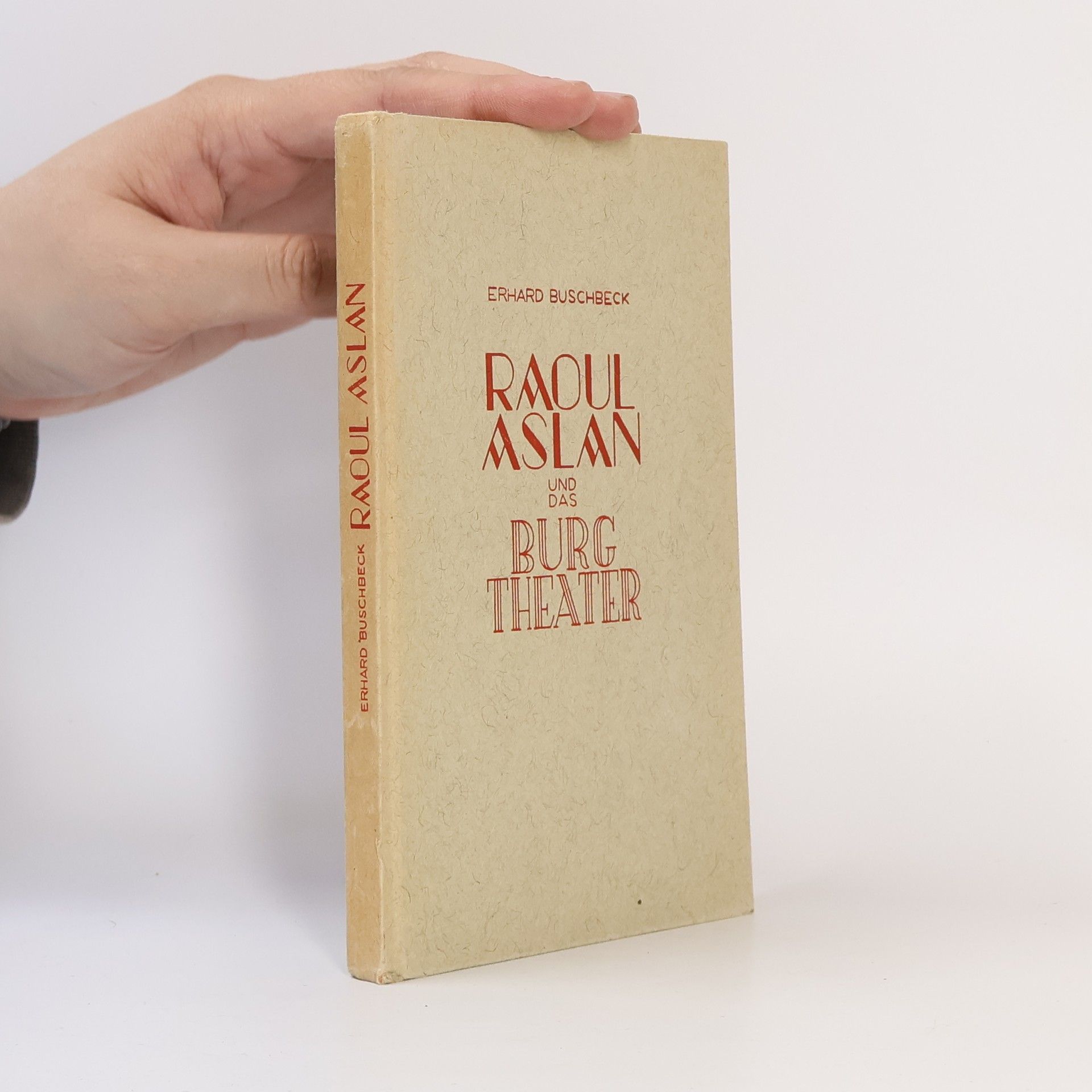 Raoul Aslan Und Das Burgtheater