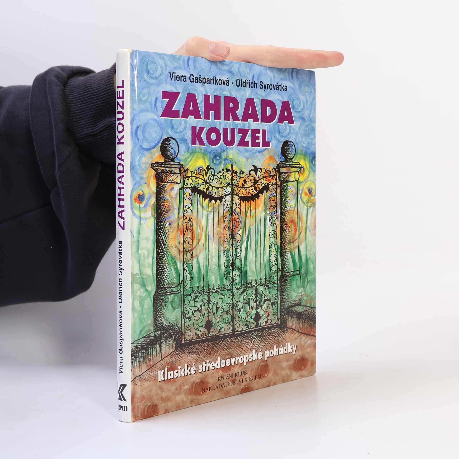 Zahrada kouzel. Klasické středoevropské pohádky