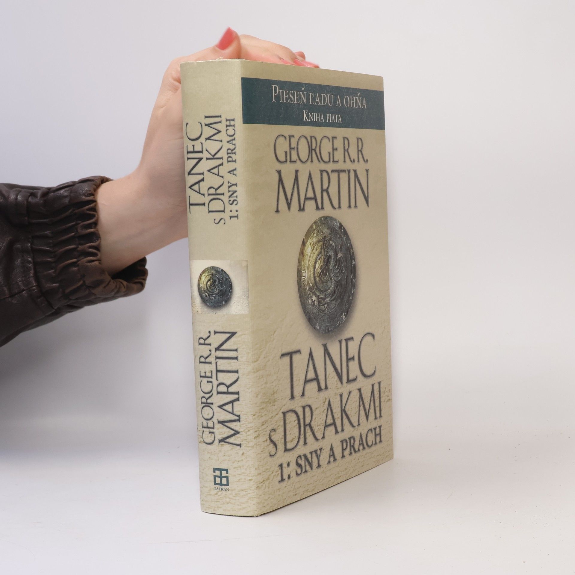 George R. R. Martin Tanec s drakmi 1: Sny a prach