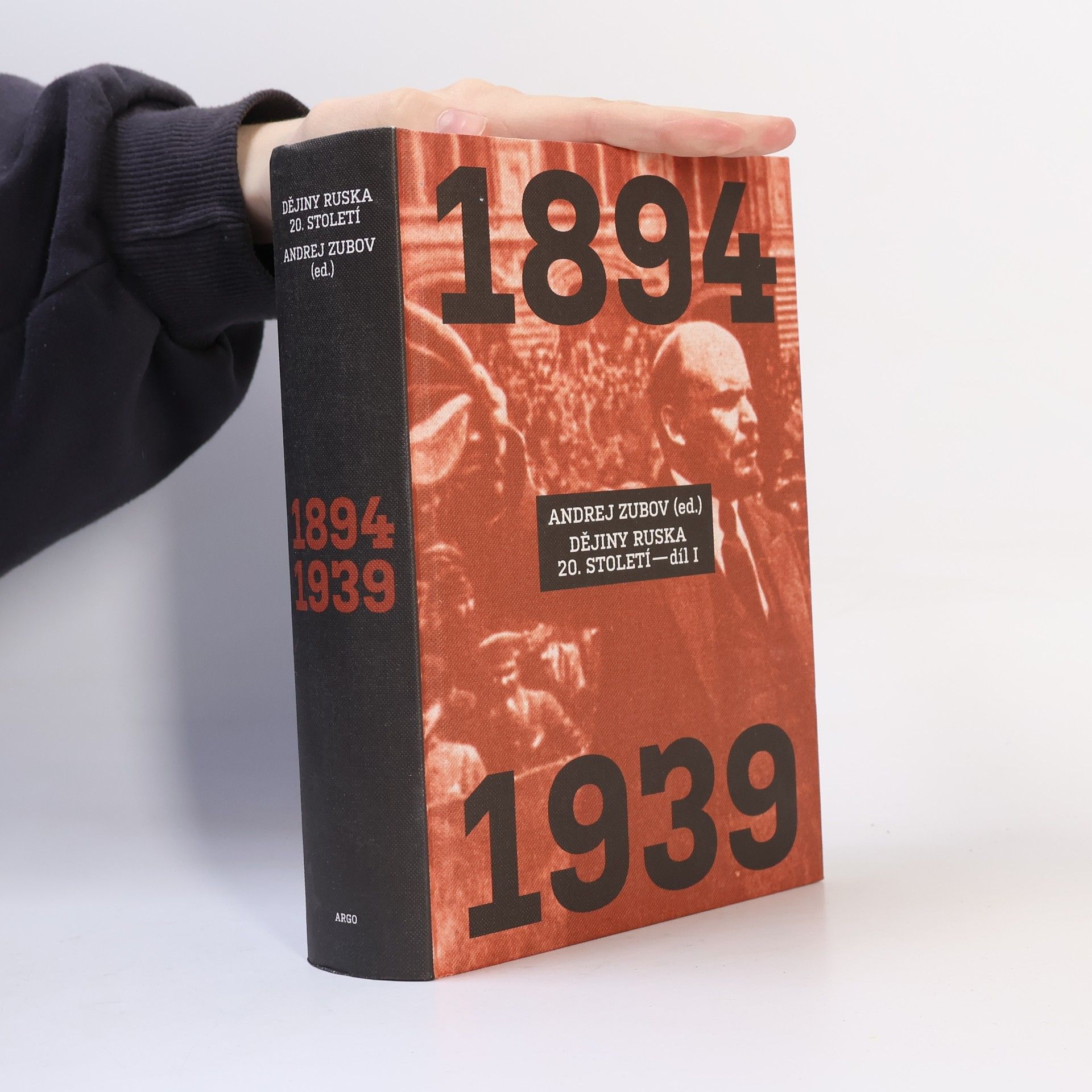 Andrey Zubov Dějiny Ruska 20. století. Díl I, 1894-1939