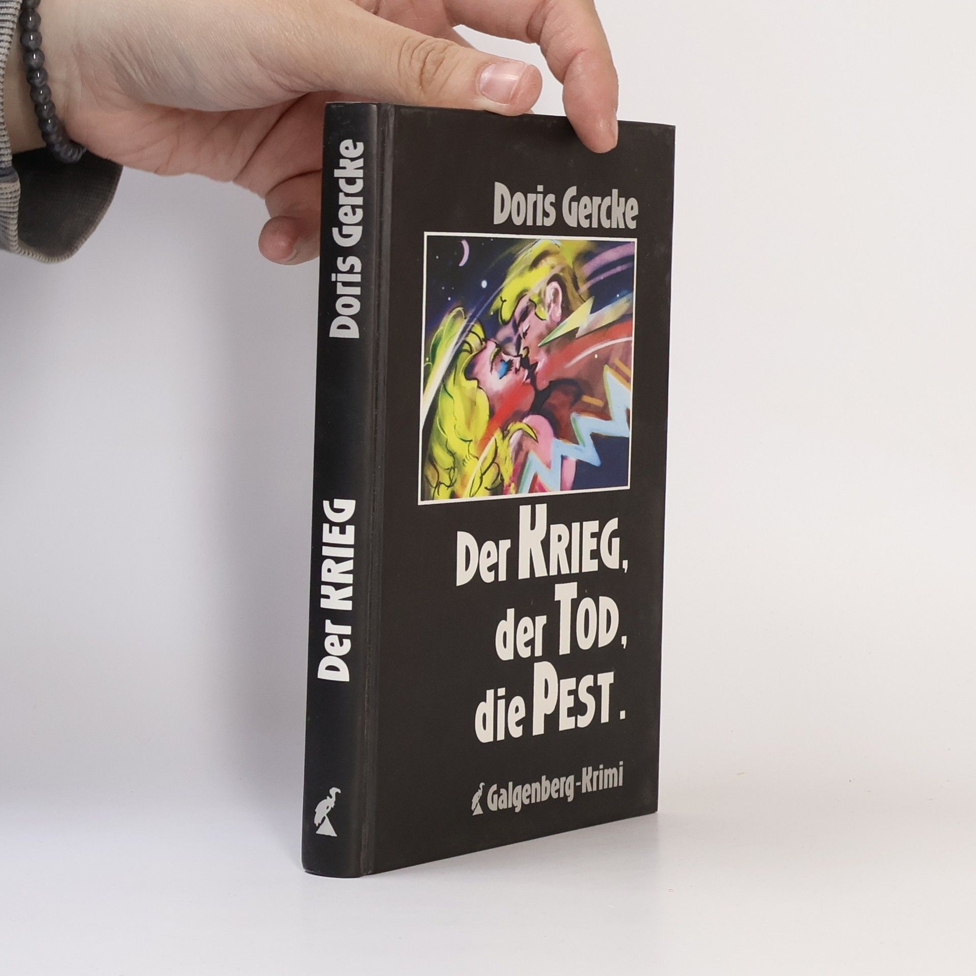 Doris Gercke Der Krieg, der Tod, die Pest