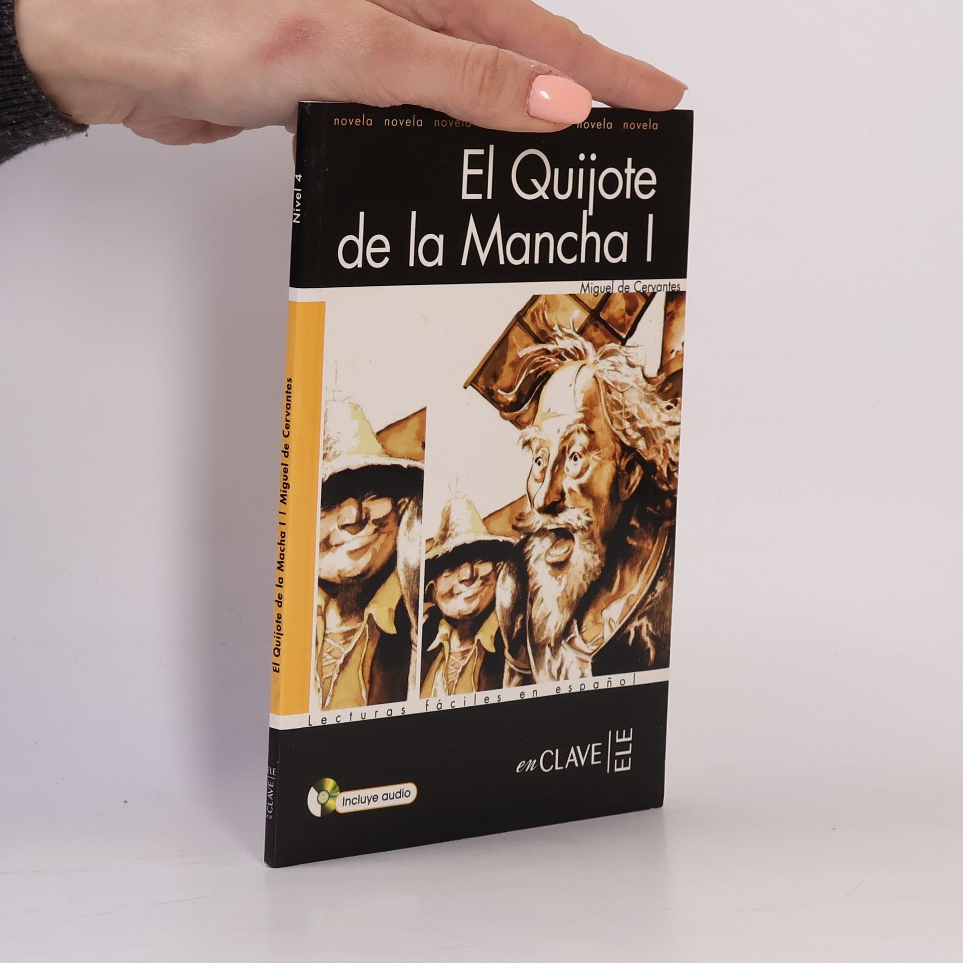 Miguel de Cervantes Saavedra Lecturas graduadas - 1: El Quijote de la Mancha