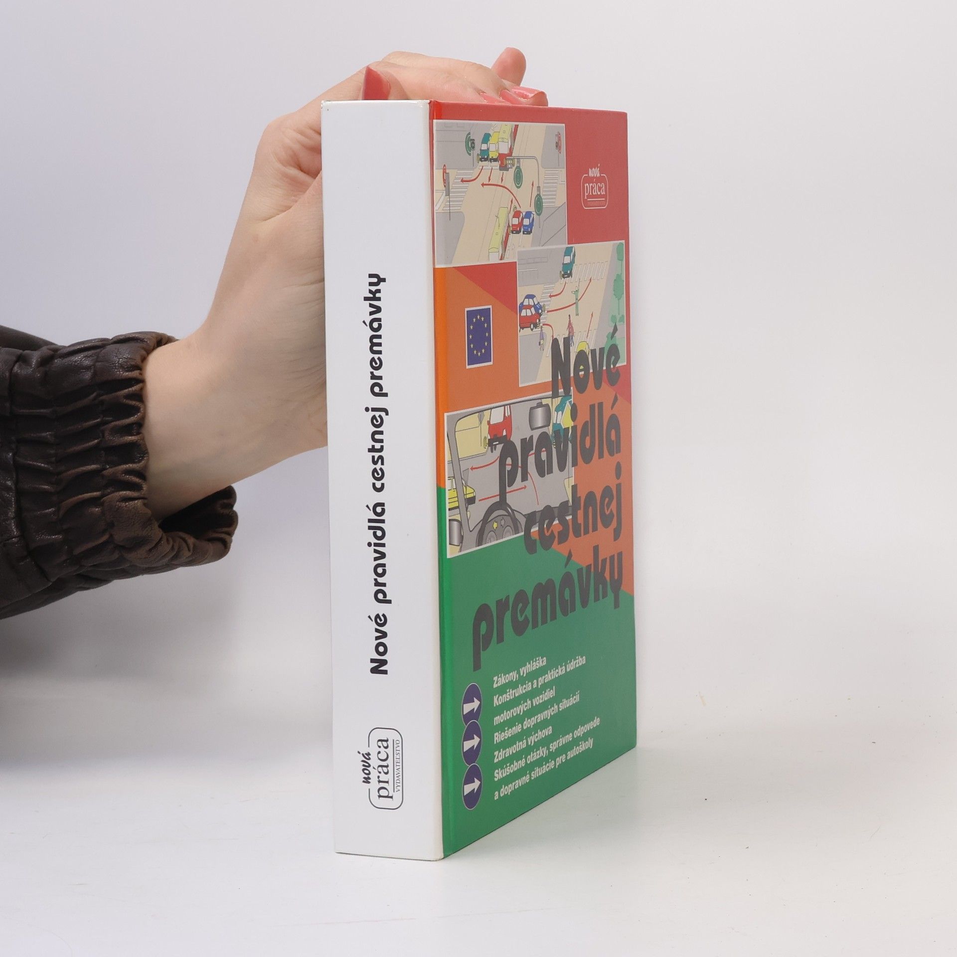 Autorenkollektiv Nové pravidlá cestnej premávky
