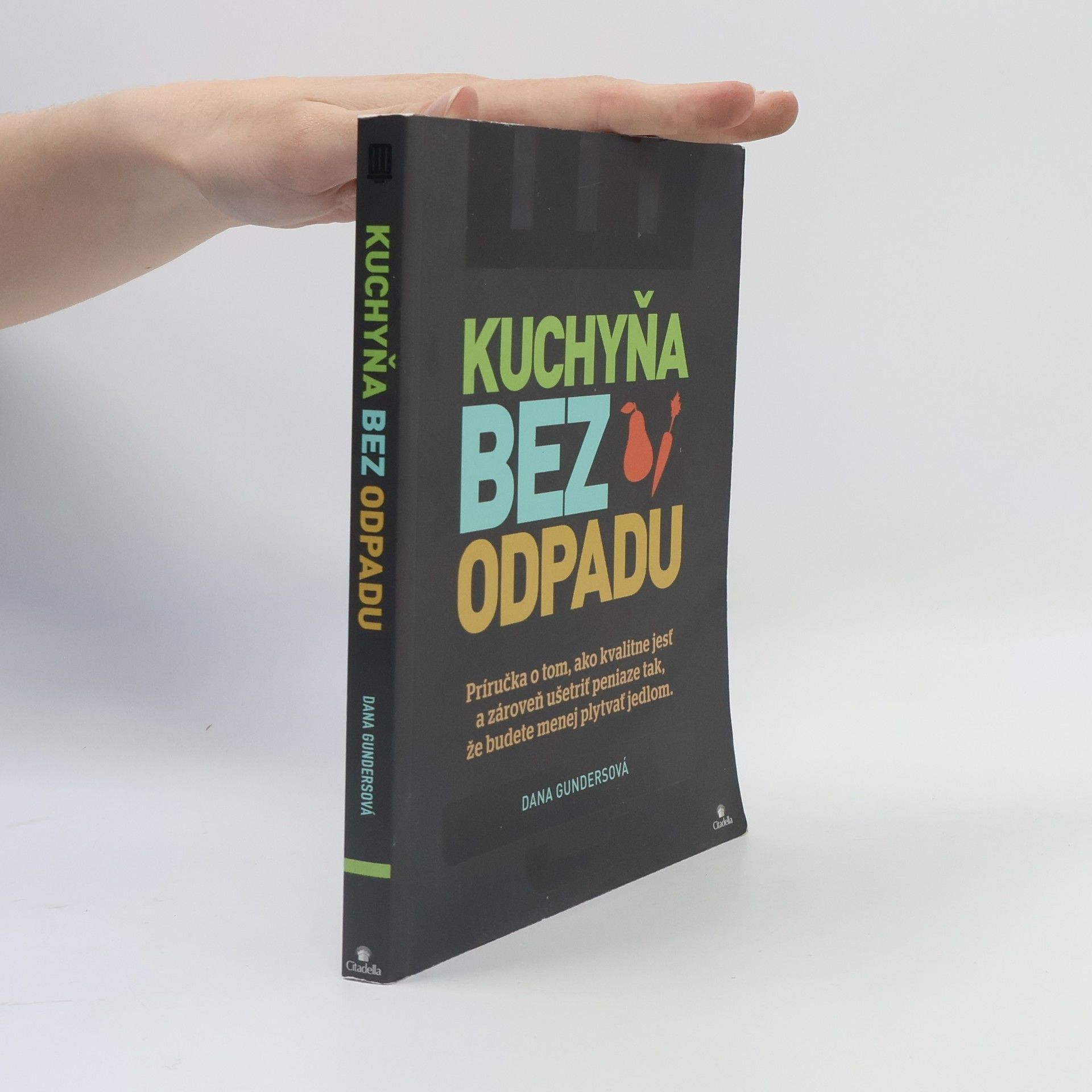 Dana Gunders Kuchyňa bez odpadu