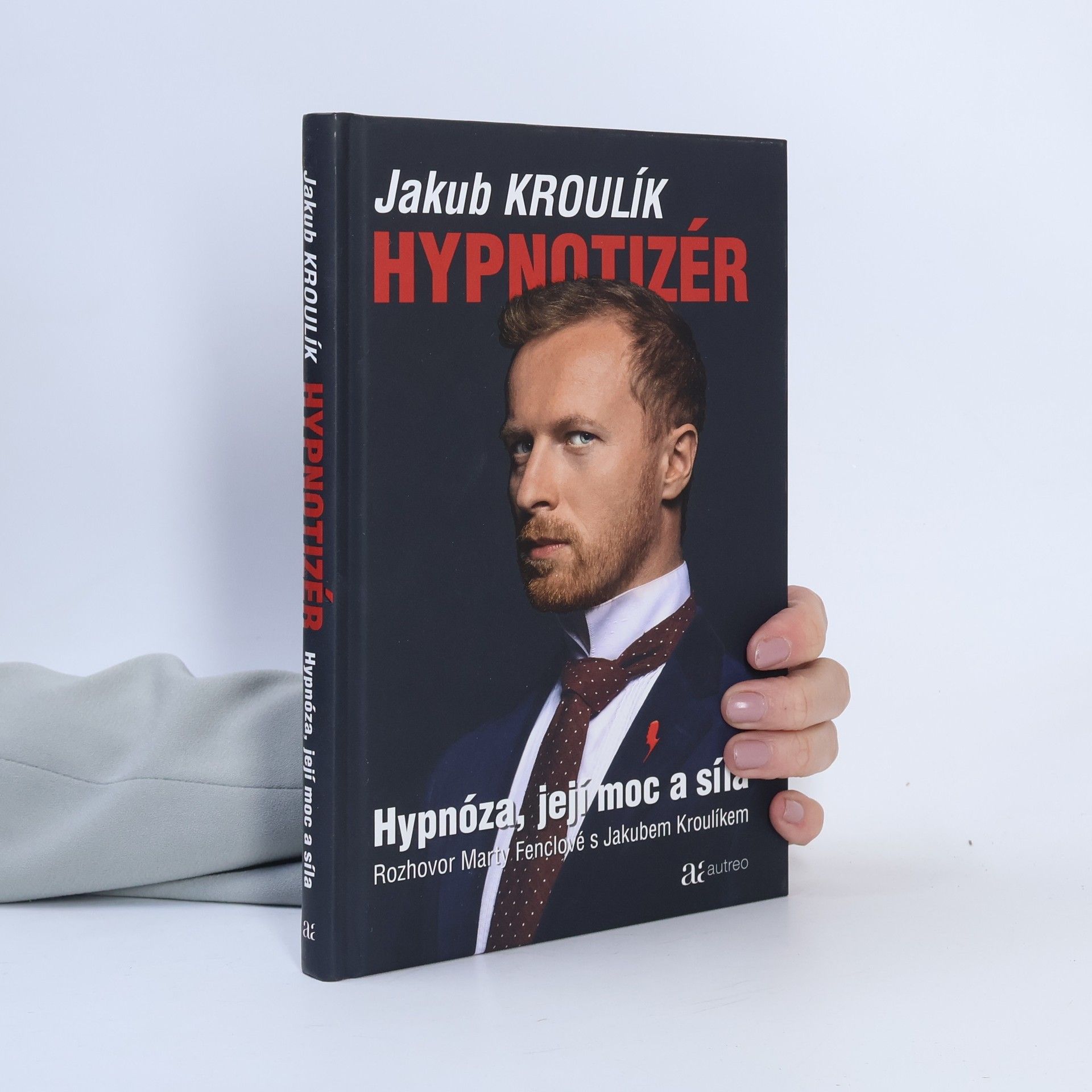 Marta Fenclová Hypnotizér: Hypnóza, její moc a síla: Rozhovor Marty Fenclové s Jakubem Kroulíkem